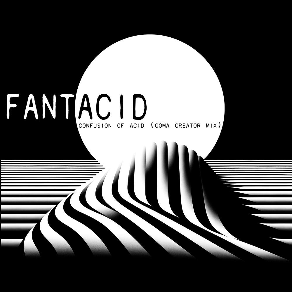 Релиз Confusion of Acid (Coma Creator Mix)