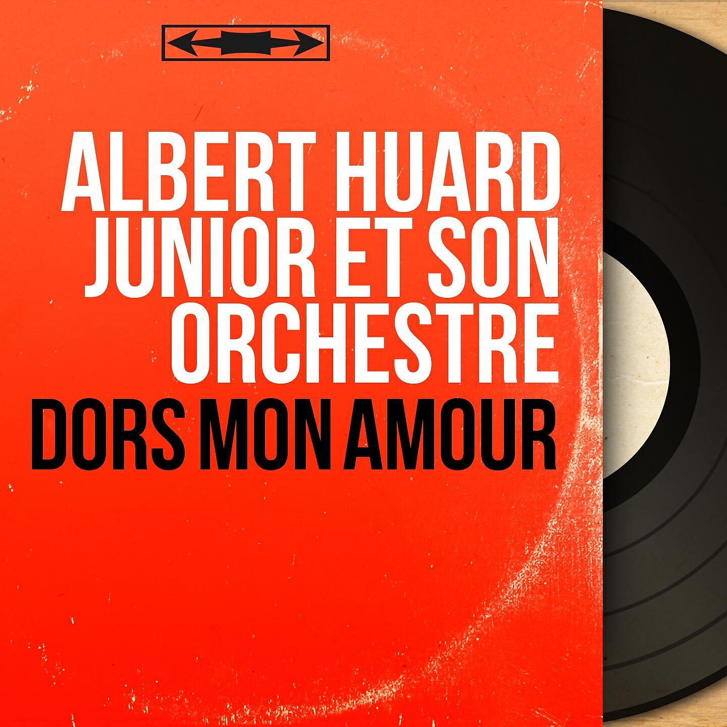 Albert Huard Junior et son orchestre