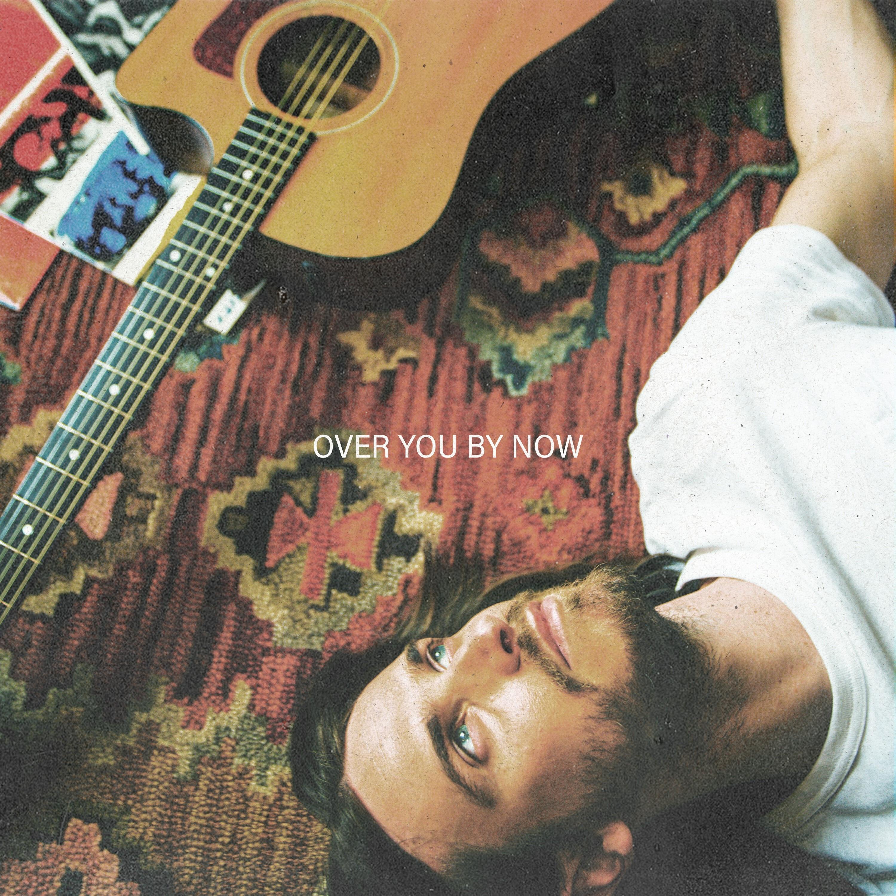 Релиз Over You By Now