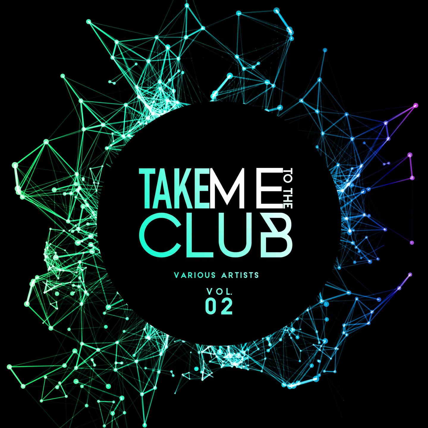 Релиз Take Me To The Club, Vol. 2