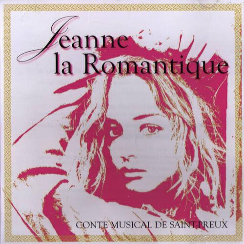 Релиз Jeanne La Romantique (Conte musical de Saint-Preux)