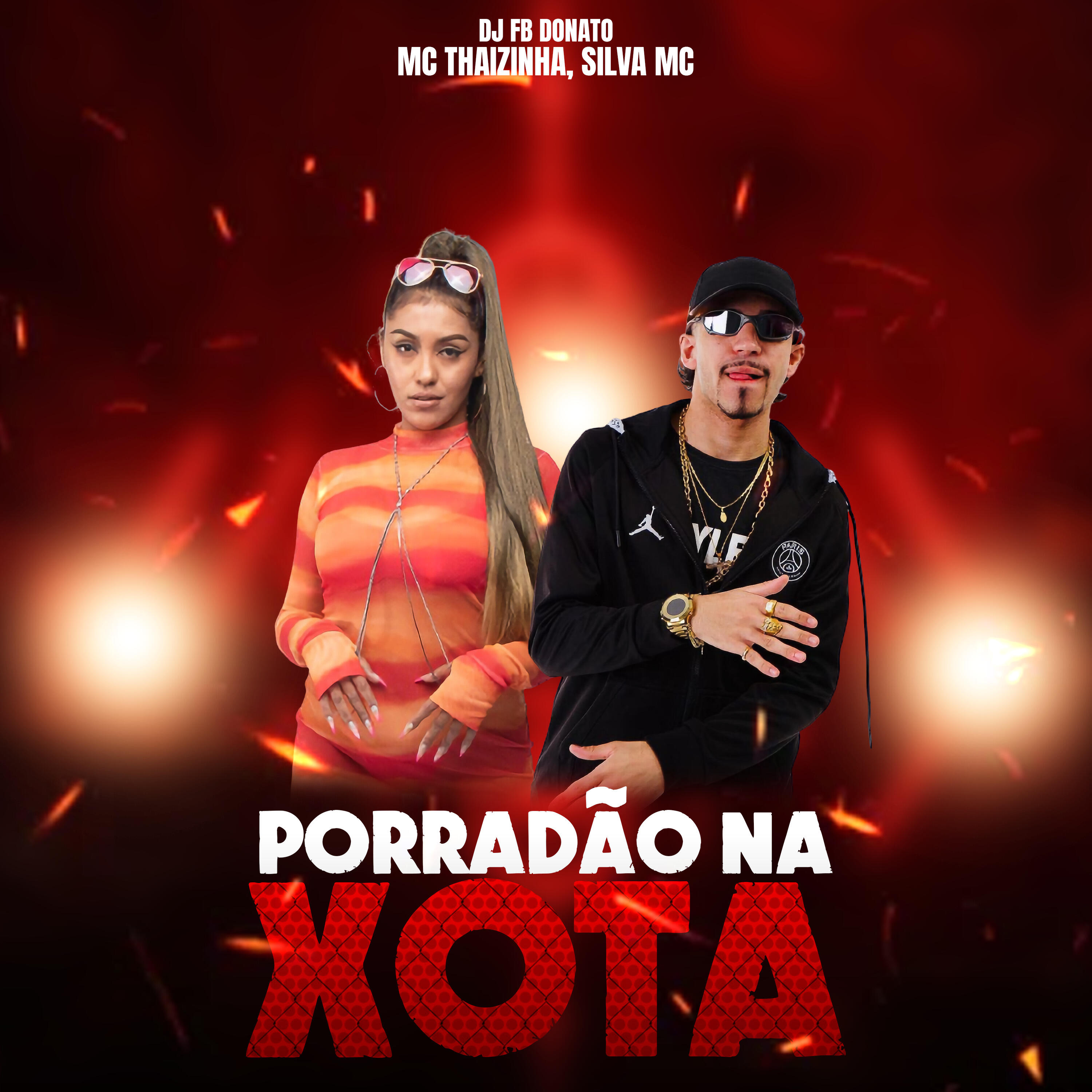DJ FB DONATO, mc thaizinha, Silva MC, DJ J2 - Porradao na Xota