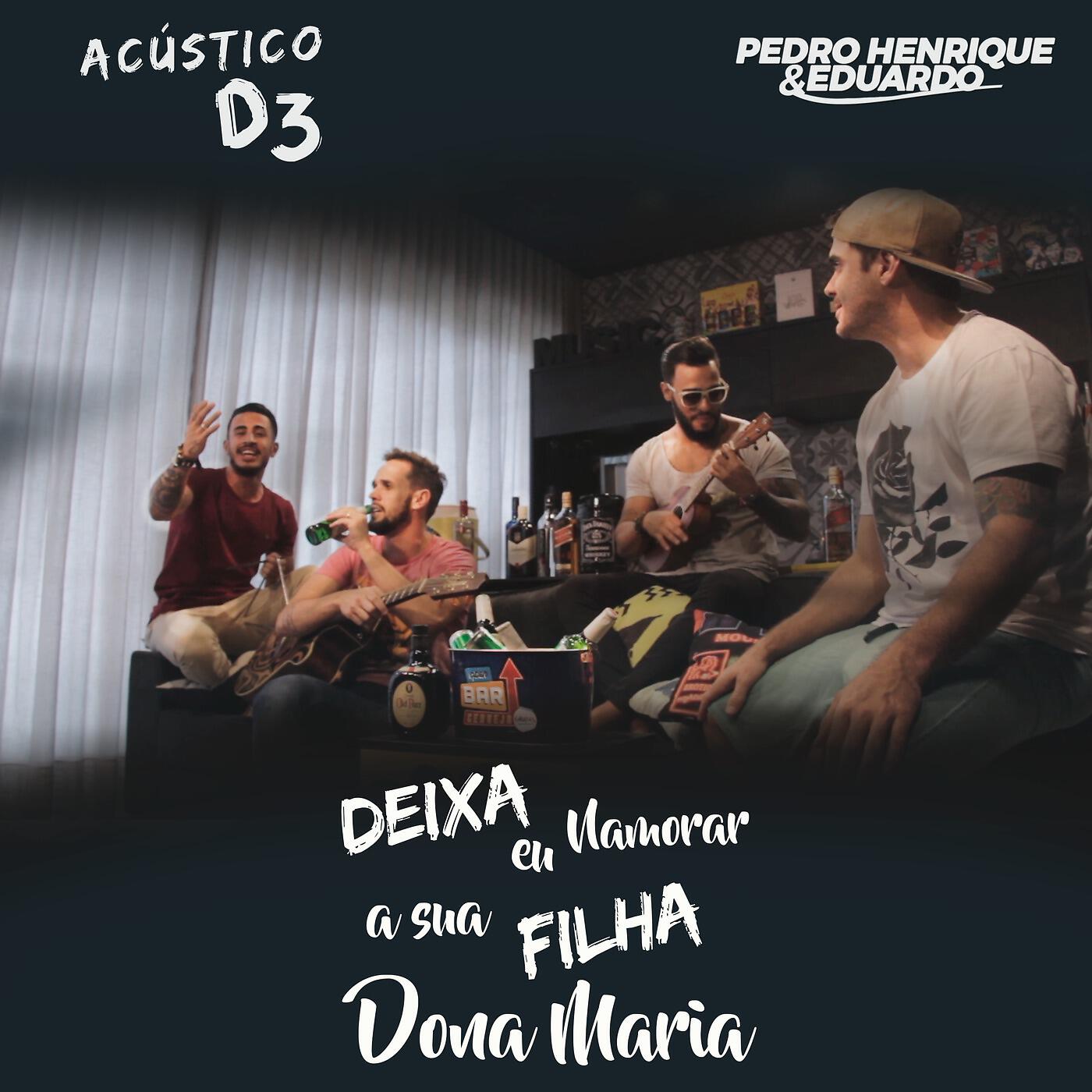 Релиз Deixa eu Namorar a Sua Filha Dona Maria