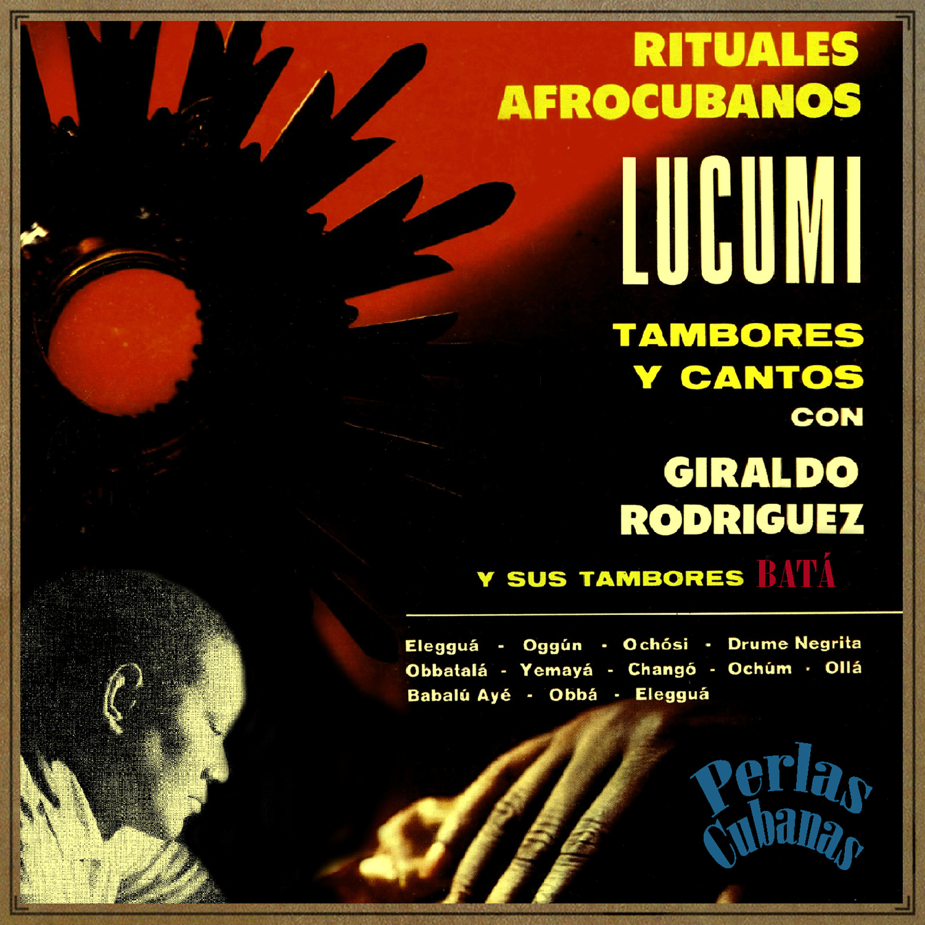 Релиз Perlas Cubanas, Rituales Afrocubanos Lucumi