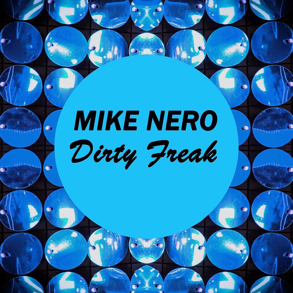 Релиз Dirty Freak