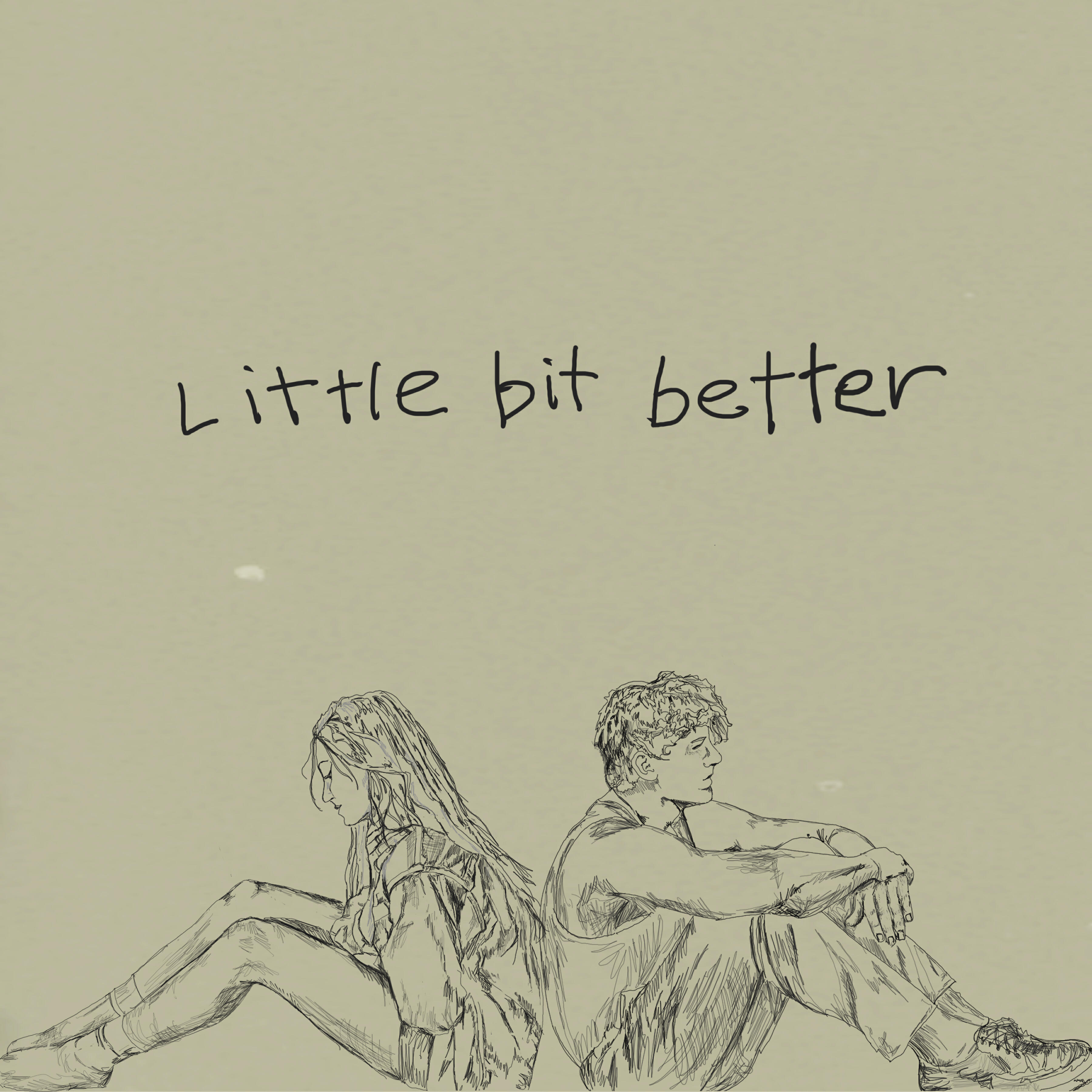 Релиз Little Bit Better