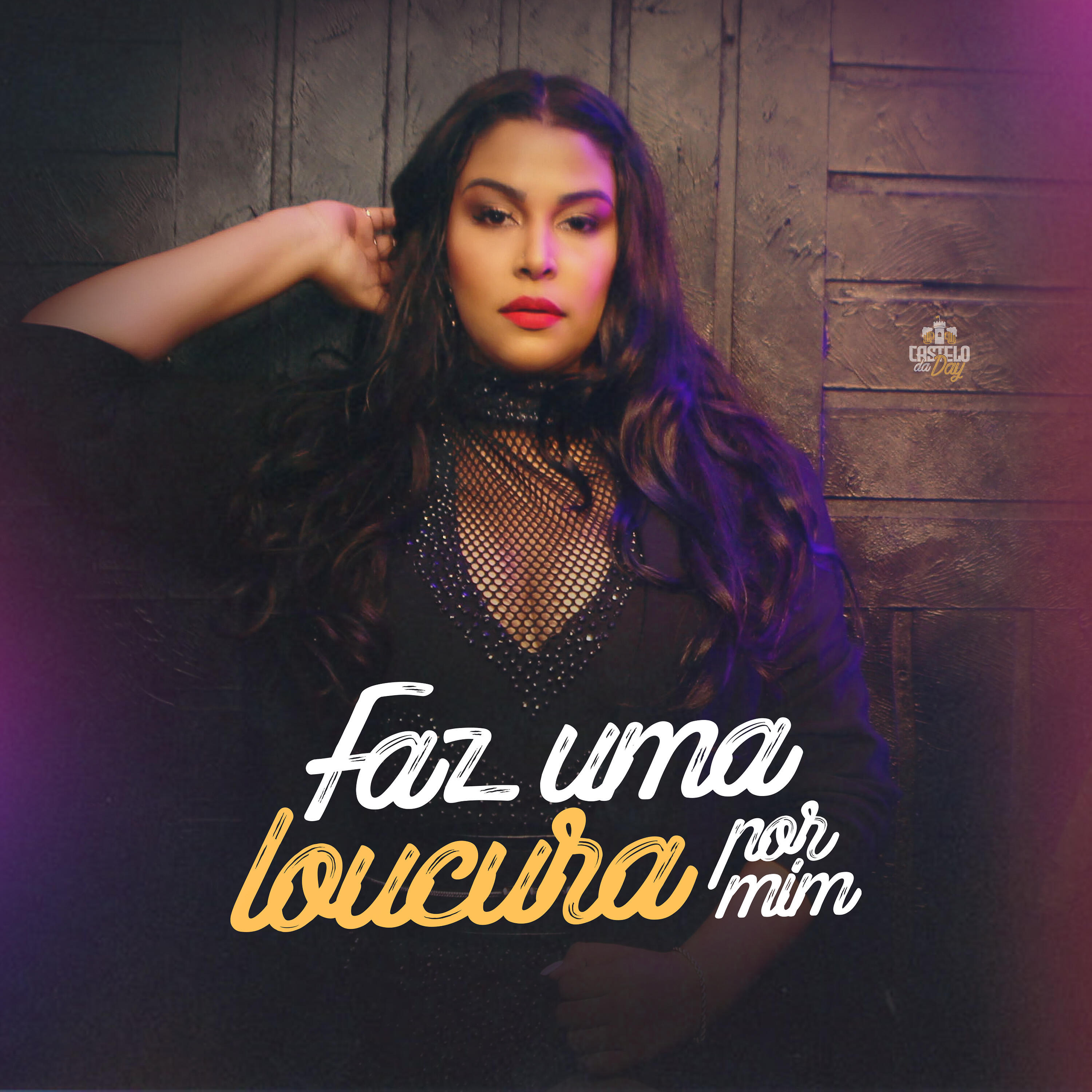 Релиз Faz uma Loucura por Mim