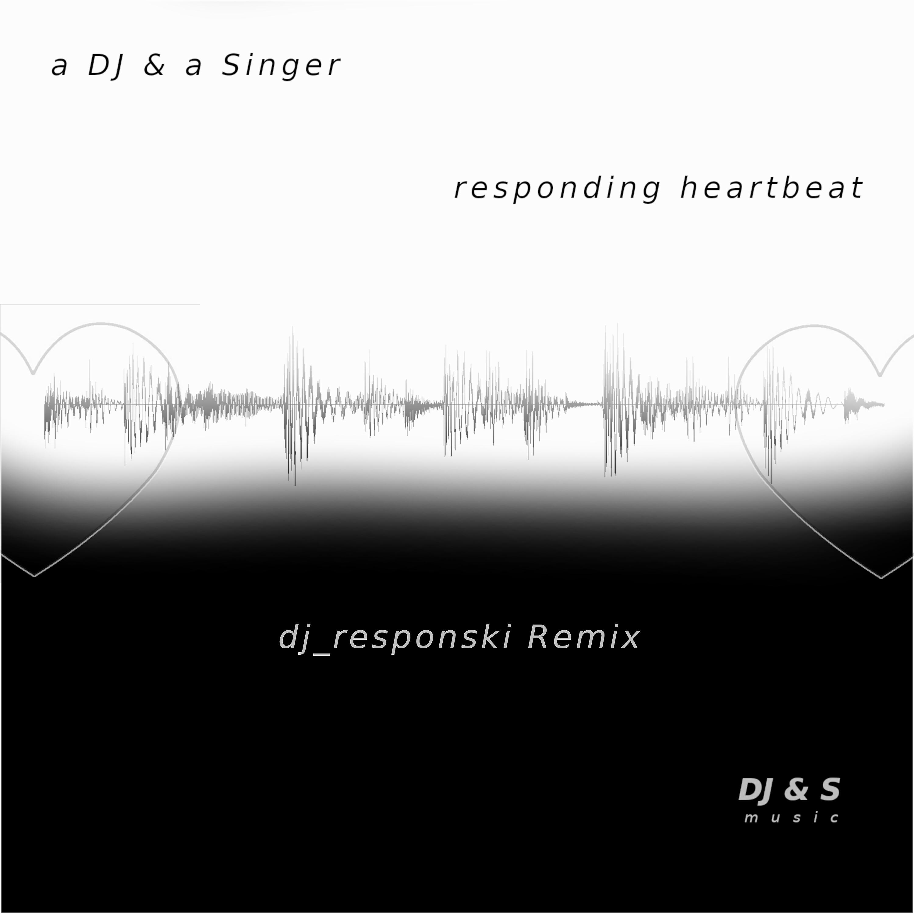 Релиз Responding Heartbeat (dj_responski Remix)