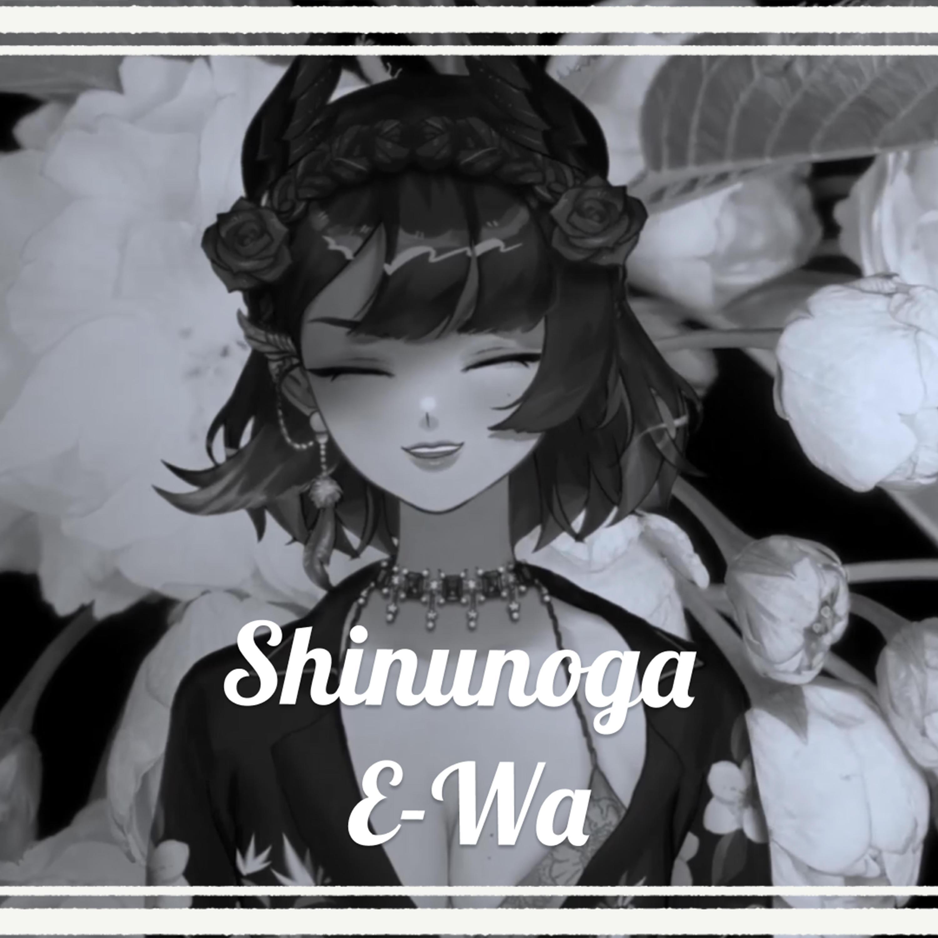 Релиз Shinunoga E-wa