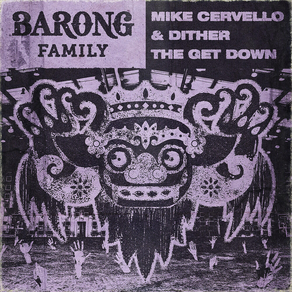 Скачать песню Mike Cervello, Dither - The Get Down бесплатно в MP3 для Android и iOS