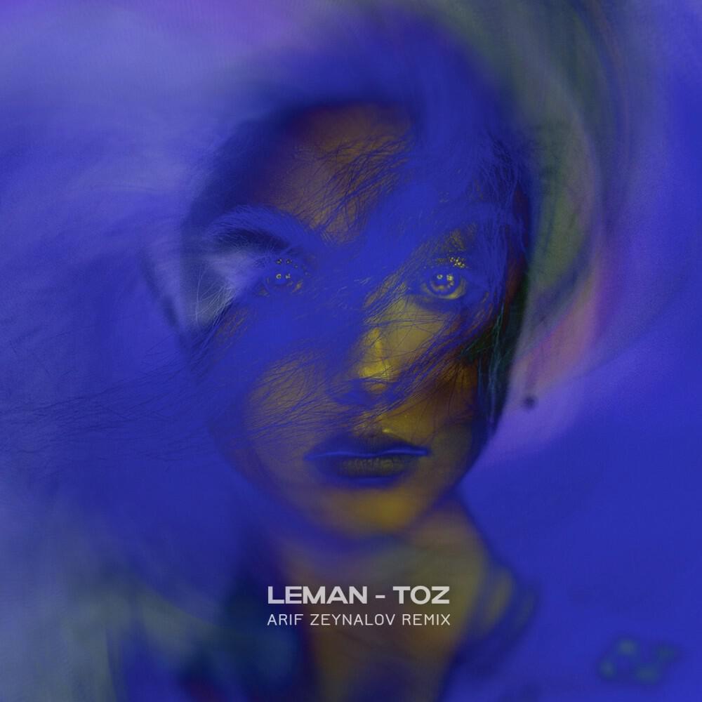 Релиз Toz (Arif Zeynalov Remix)