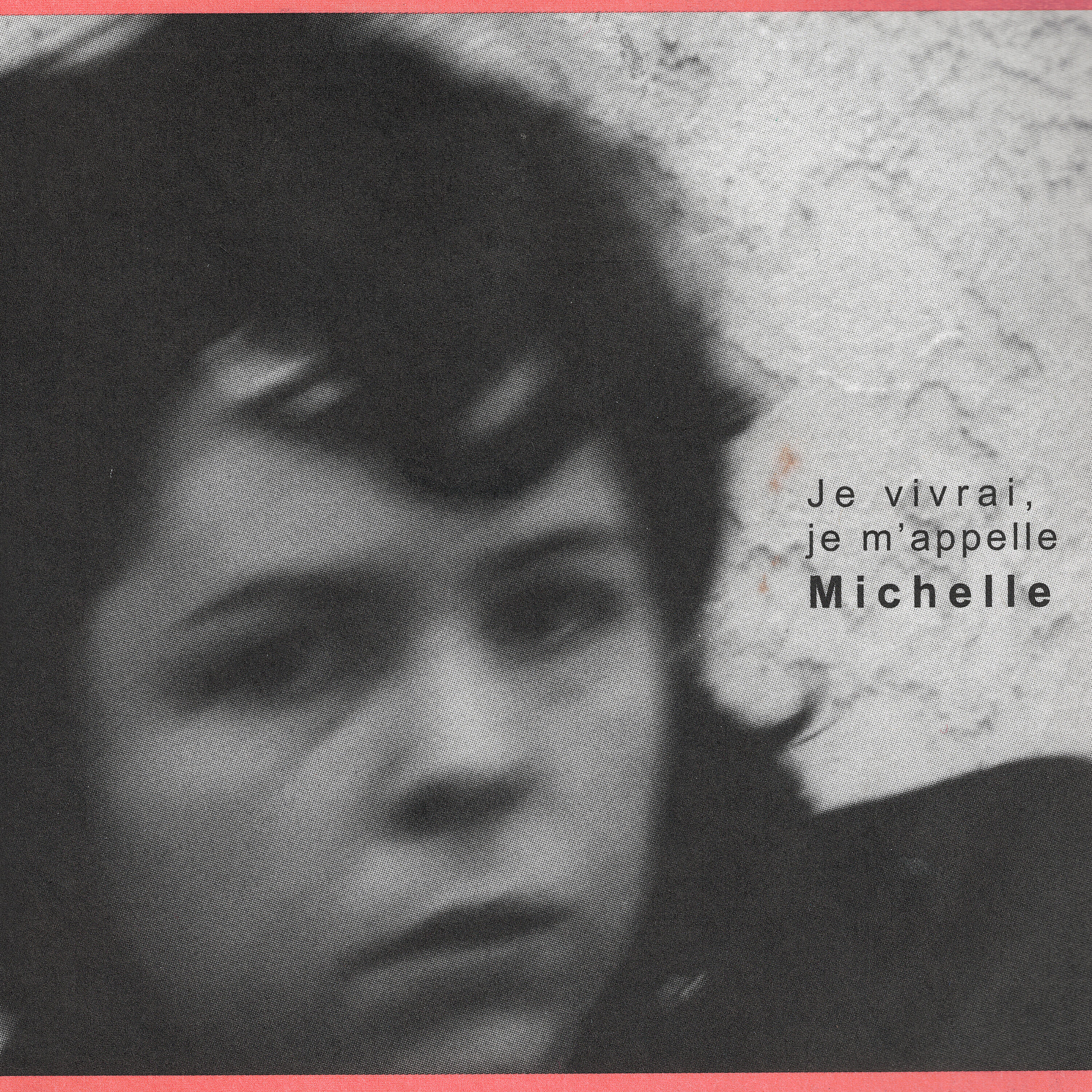 Релиз Je vivrai, je m'appelle Michelle