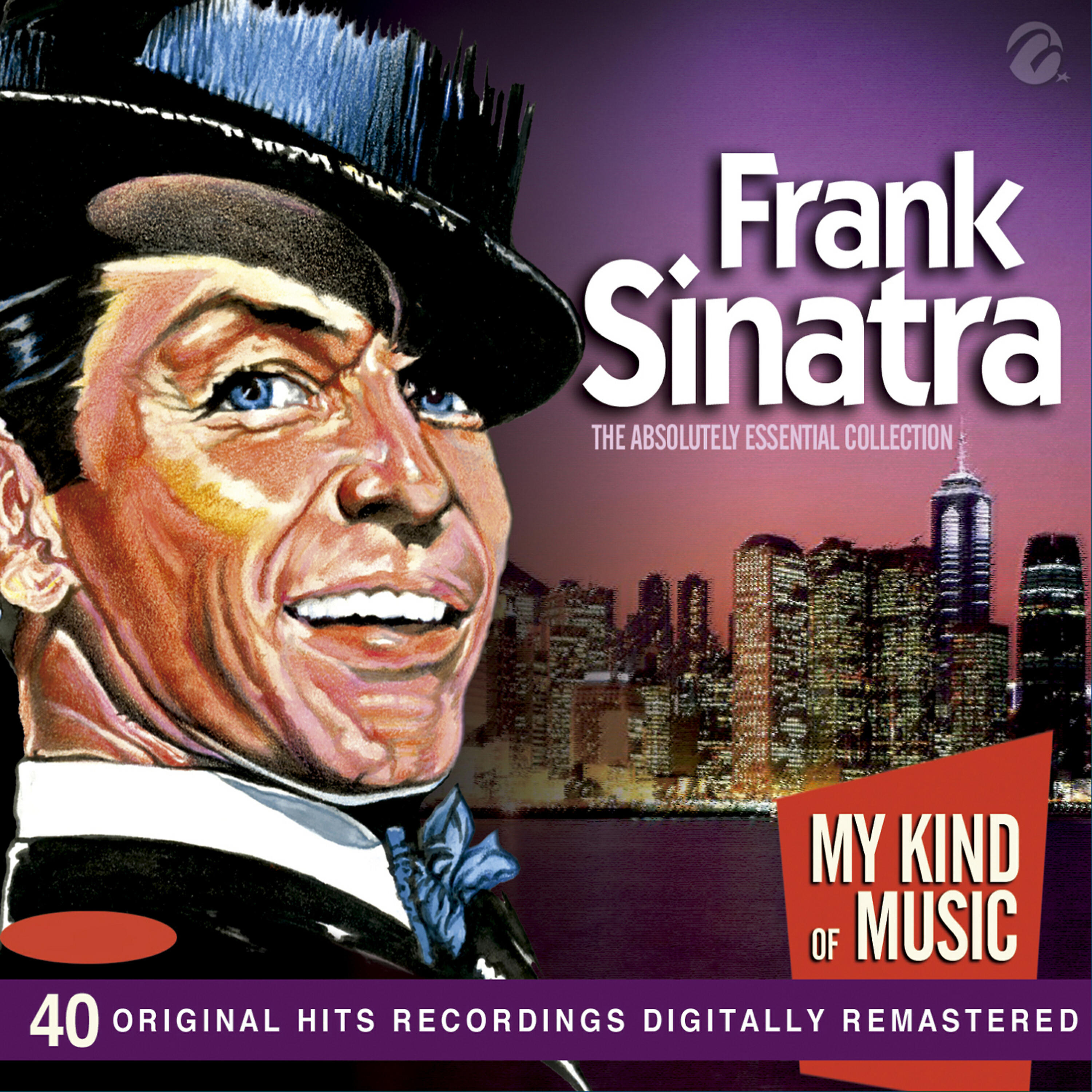 Постер альбома Frank Sinatra (Clasic Hits) [Mi King Of Music] [40 Original Hit Recording Digitally Remastered]