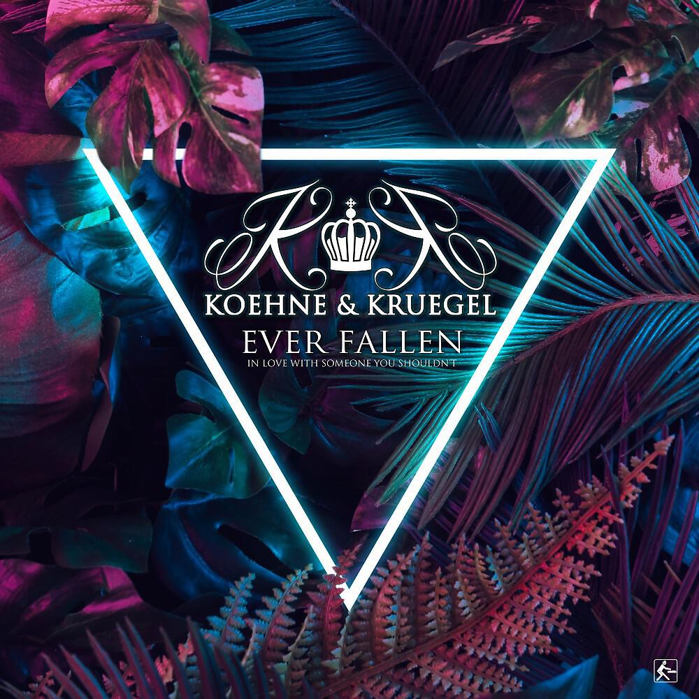 Релиз Ever Fallen (In Love with Someone You Shouldn't)