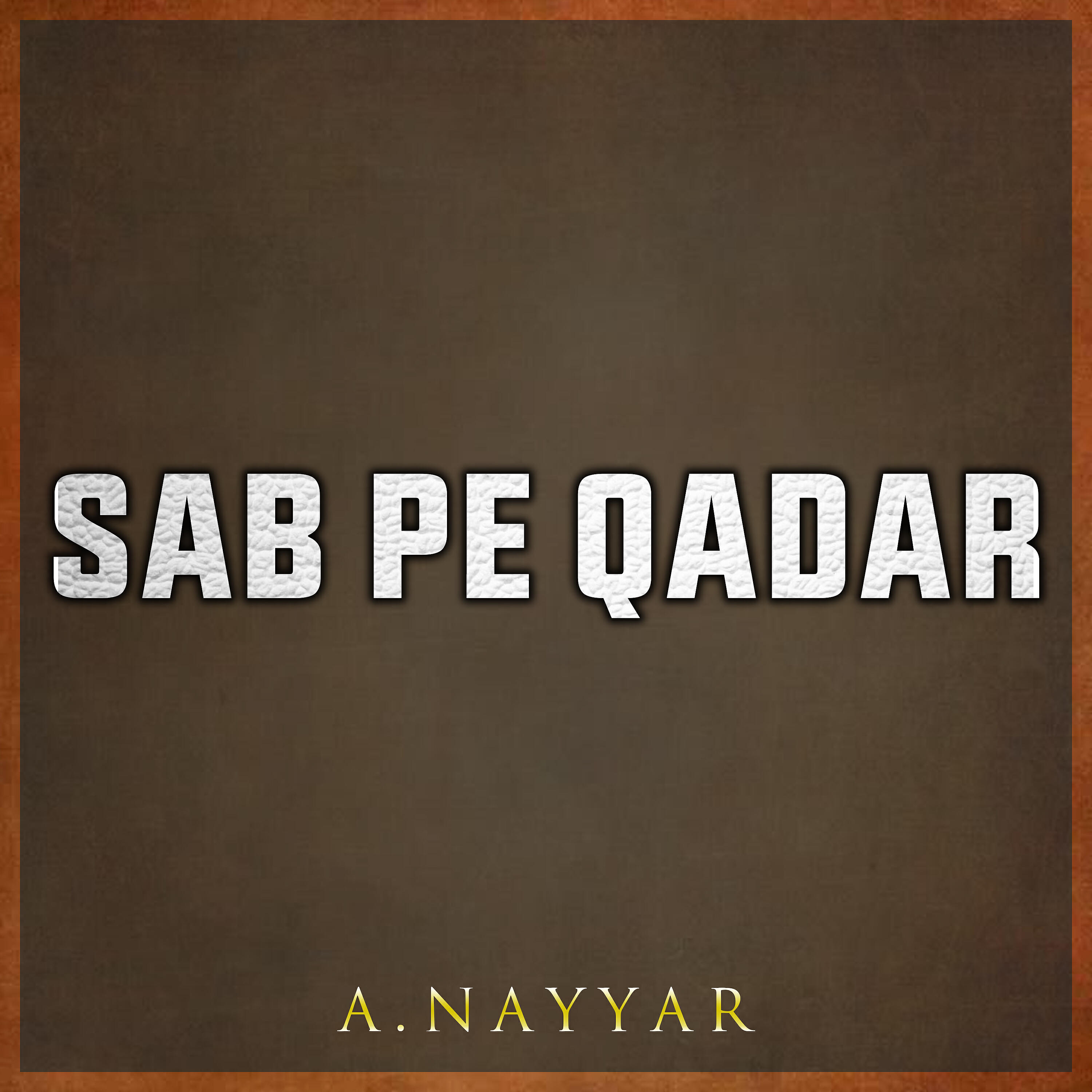 Релиз Sab Pe Qadar