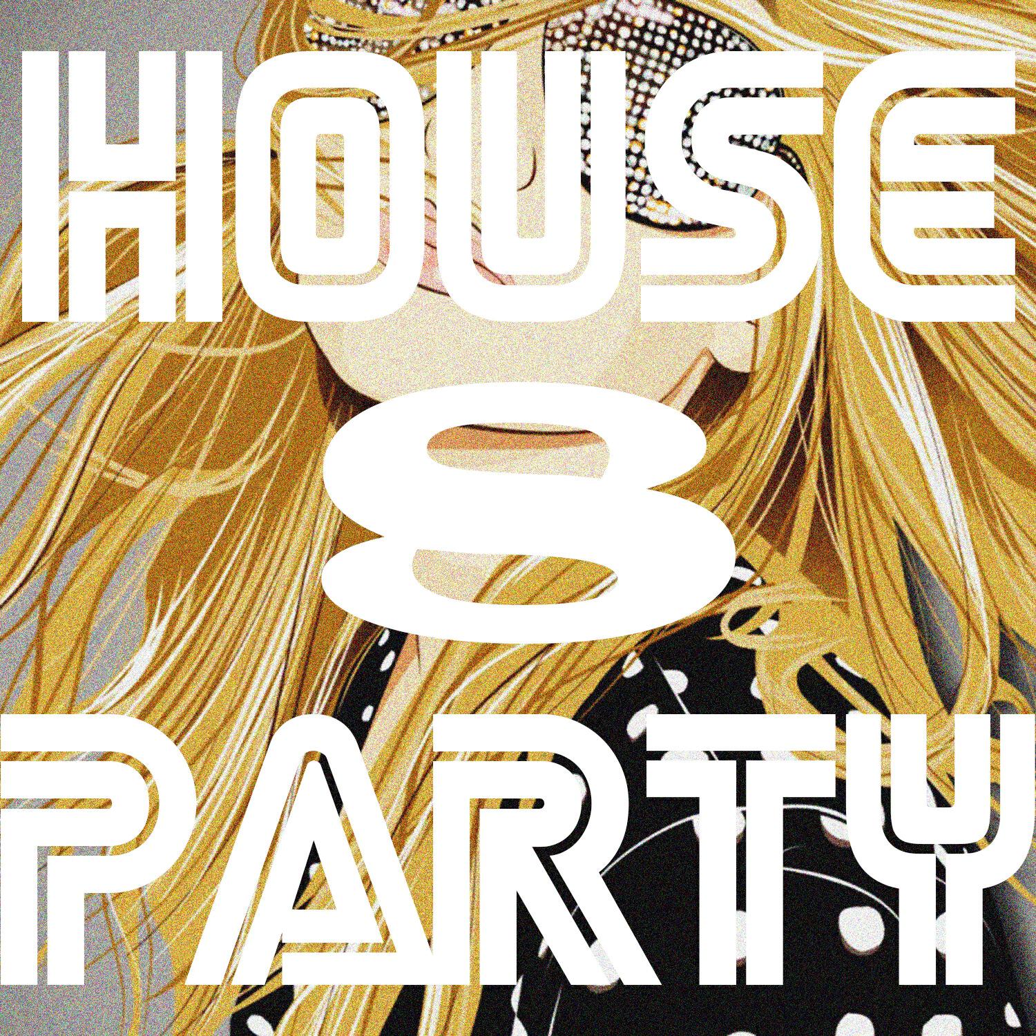 Релиз House Party, Vol. 8