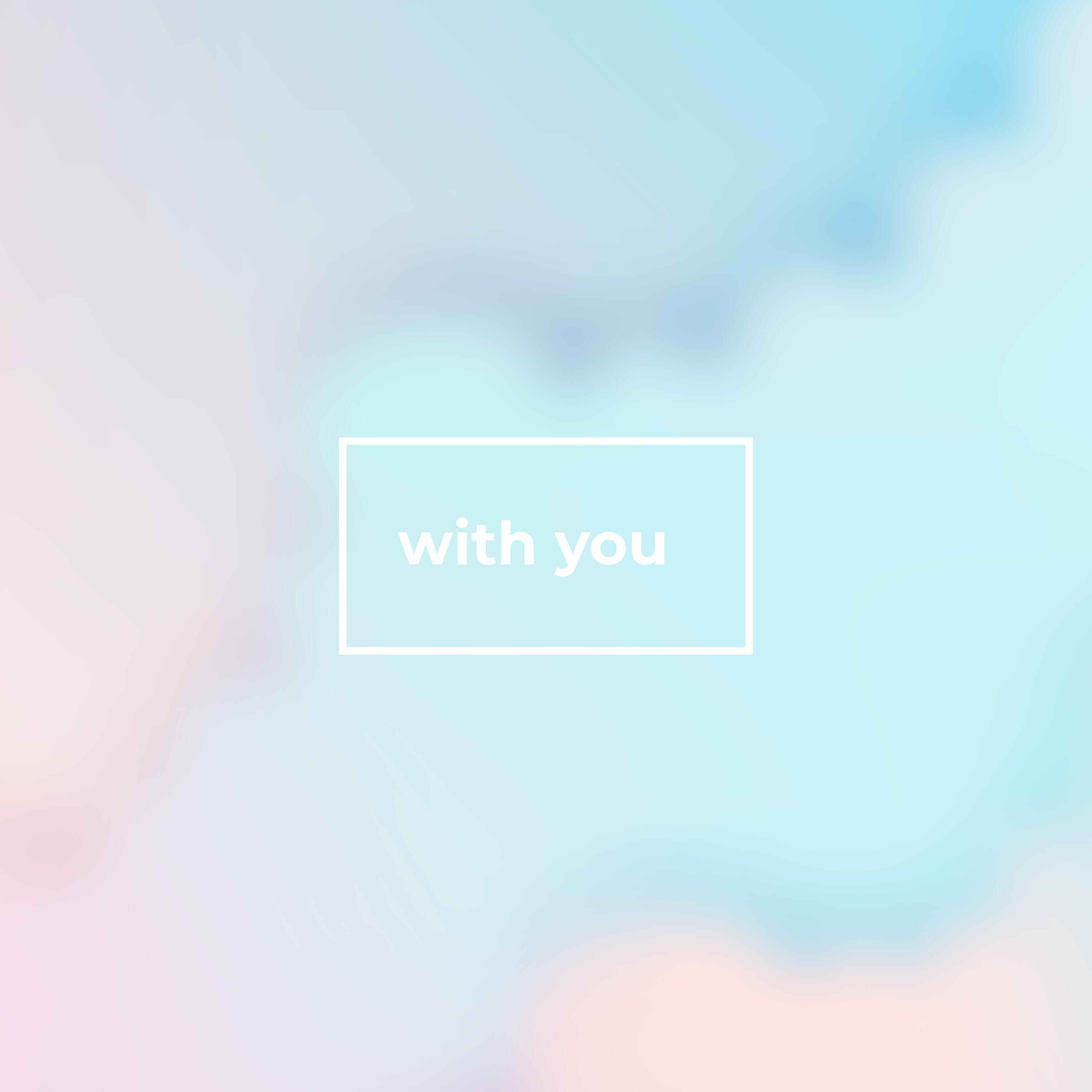 Релиз With You