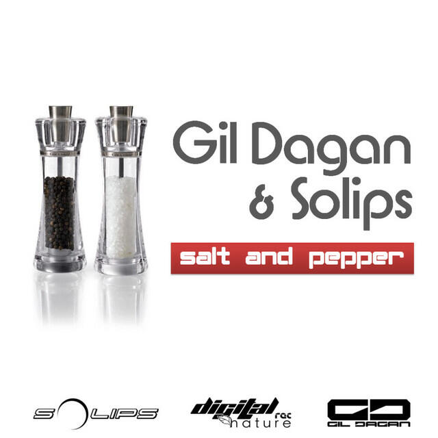 Релиз Gil Dagan and Solips - Salt and Pepper EP