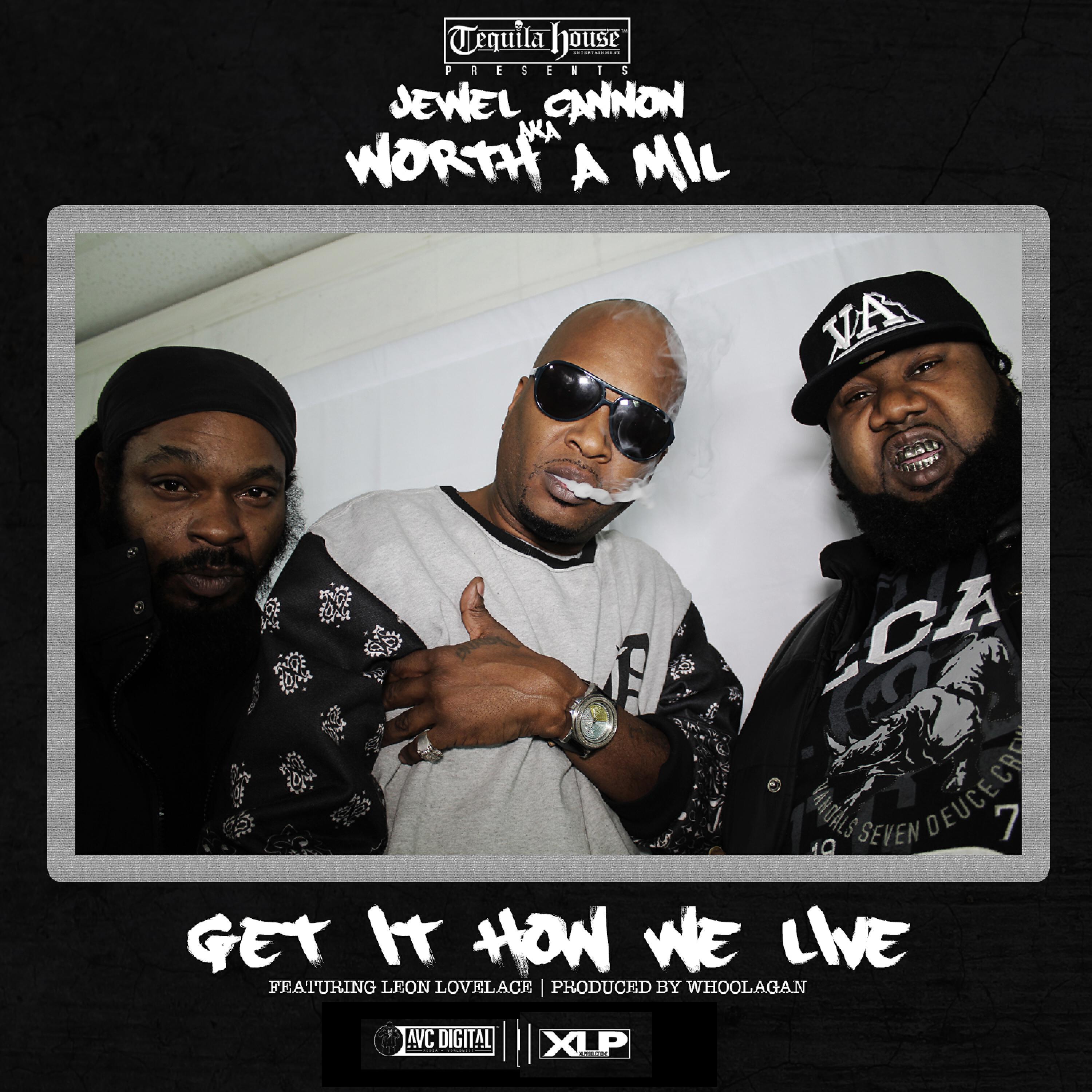 Релиз Get It How We Live (feat. Leon Lovelace) - Single