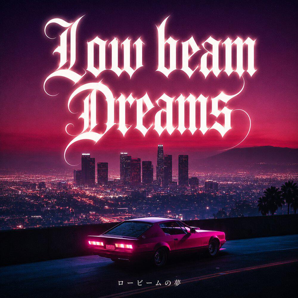 Релиз Low beam Dreams (Lo-fi / phonk)