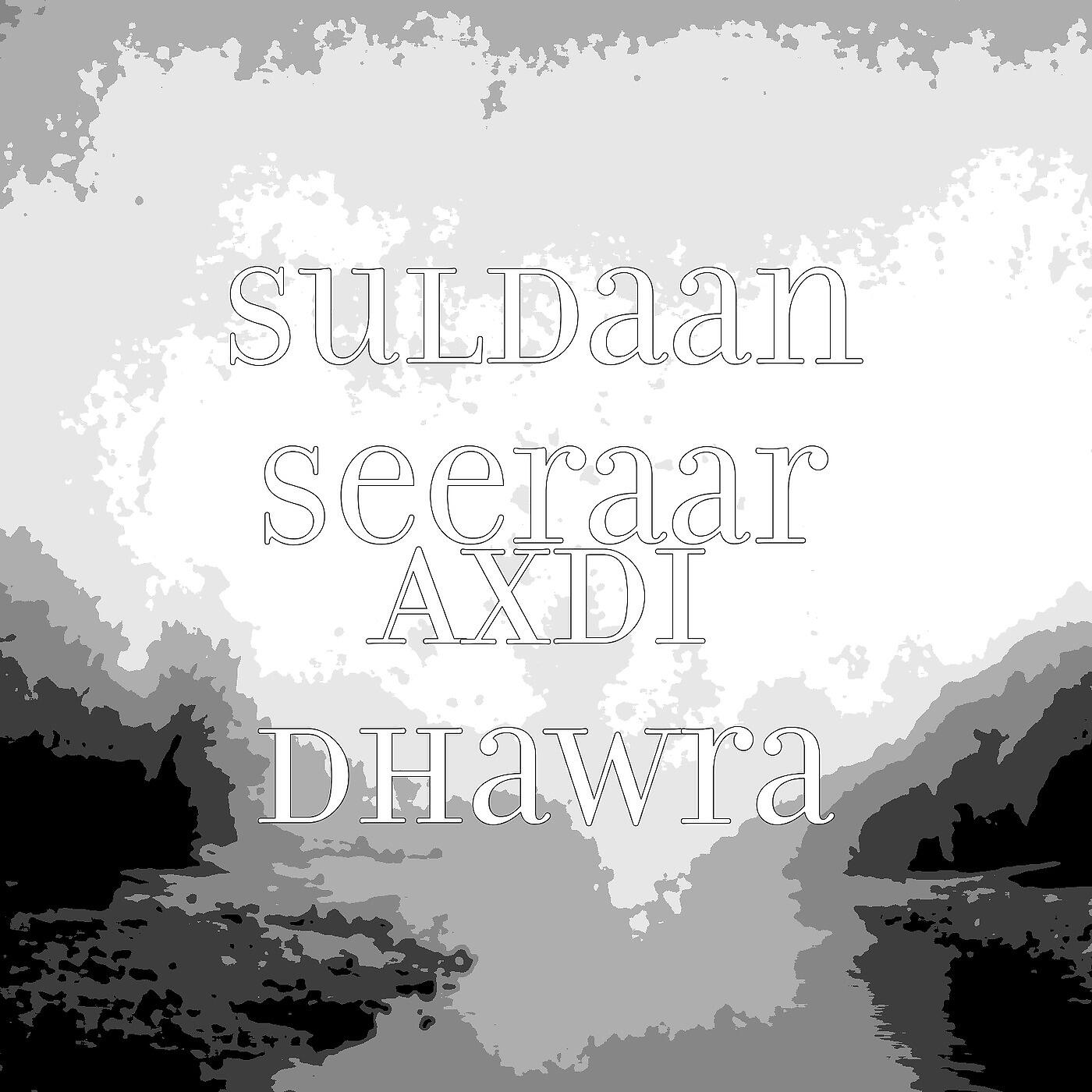 Релиз Axdi Dhawra