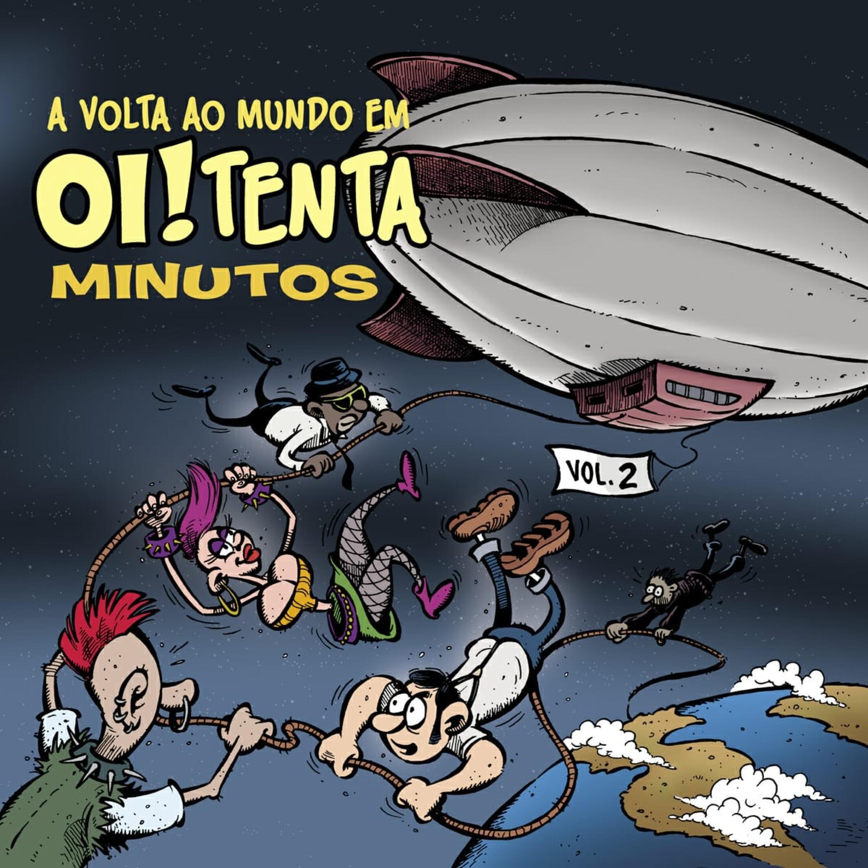 Релиз A Volta ao Mundo em Oi!Tenta Minutos, Vol. 2