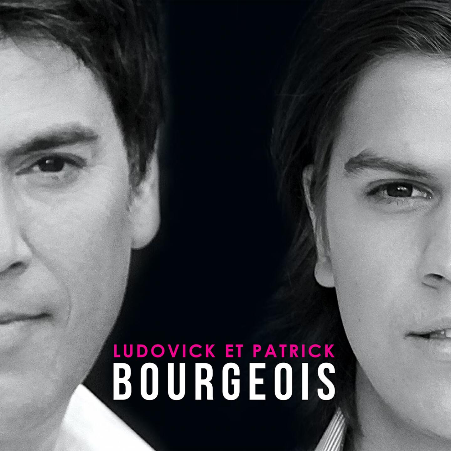 Постер альбома Ludovick et Patrick Bourgeois