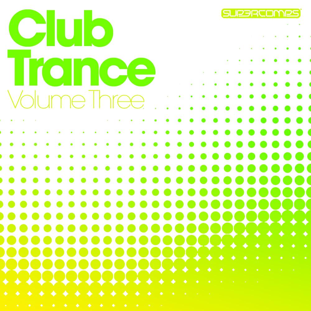 Релиз Club Trance - Volume Three