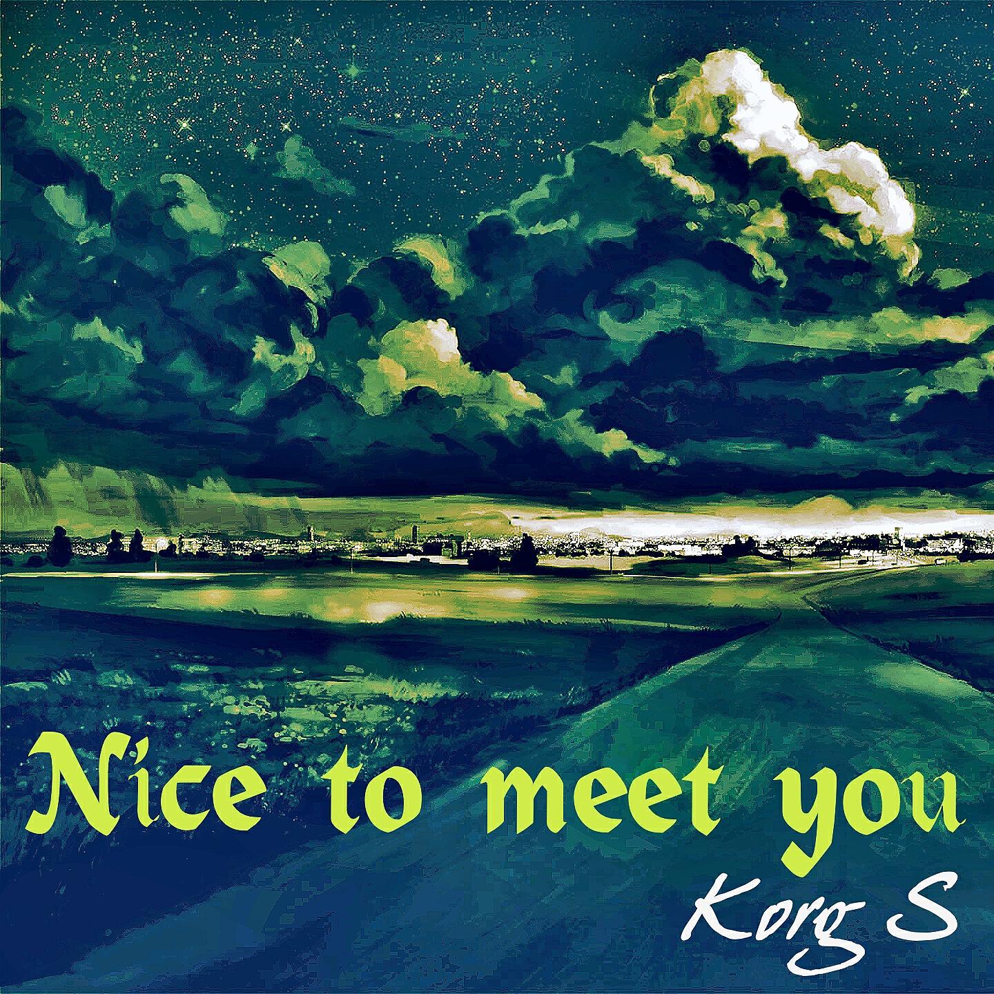 Релиз Nice to Meet You