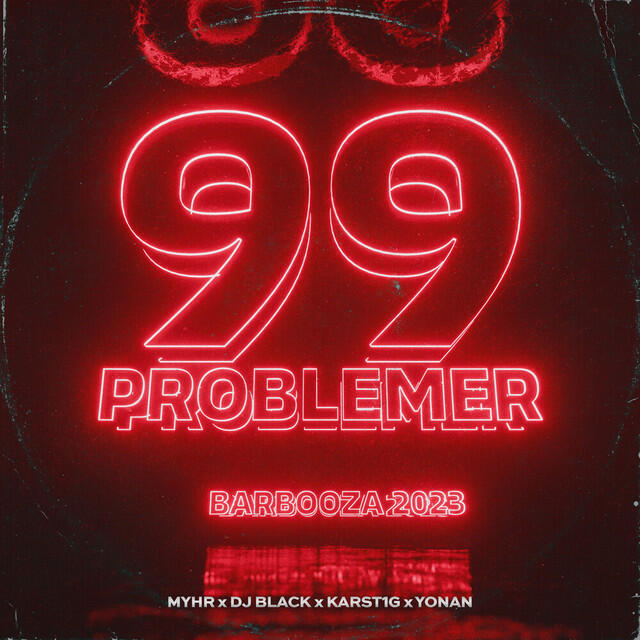 Релиз 99 Problemer (Barbooza 2023)