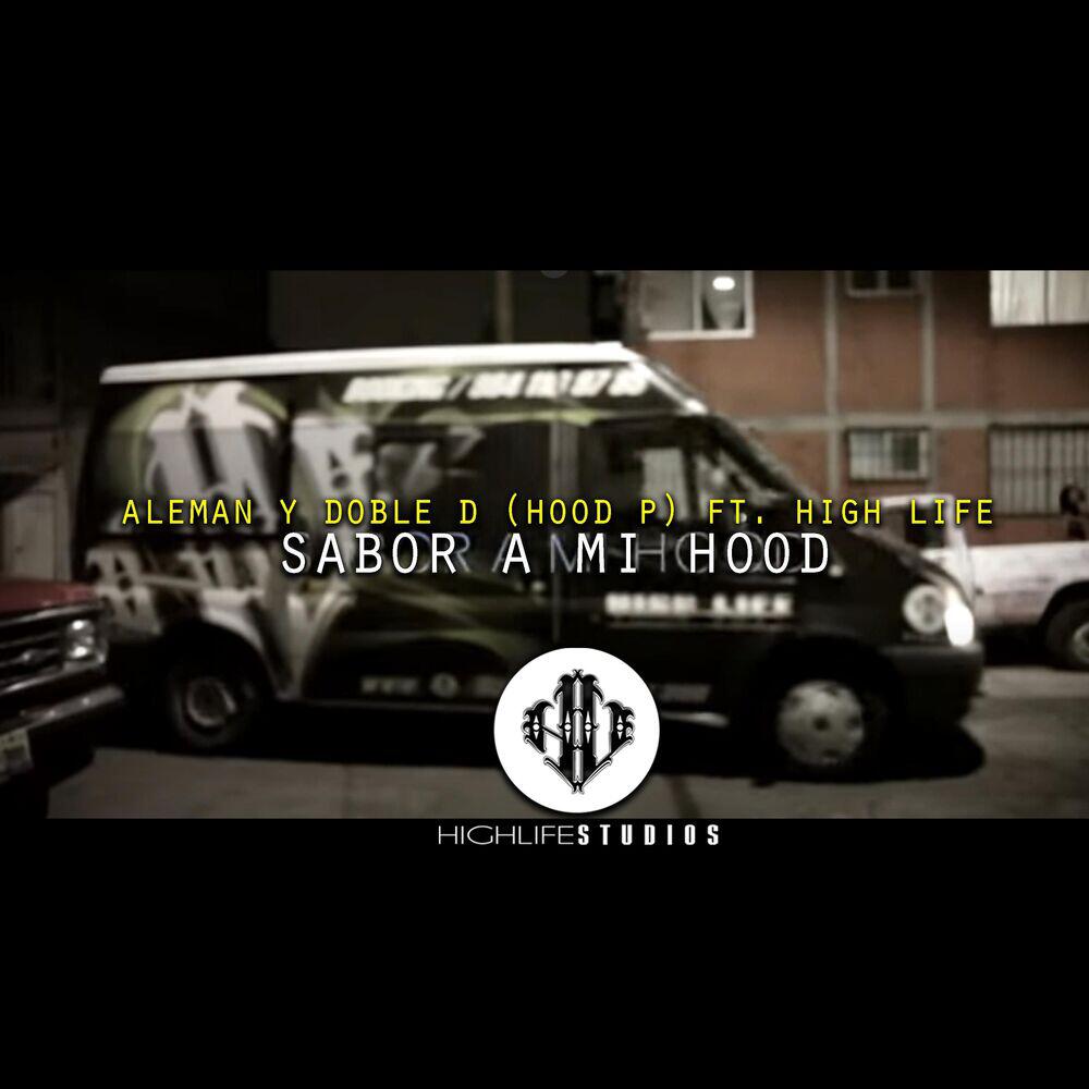 Релиз Sabor A Mi Hood (feat, Aleman, Walter Vargas & Hood P)