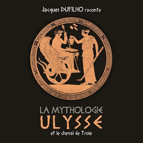 Релиз Ulysse et le cheval de Troie (Jacques Dufilho raconte la Mythologie)