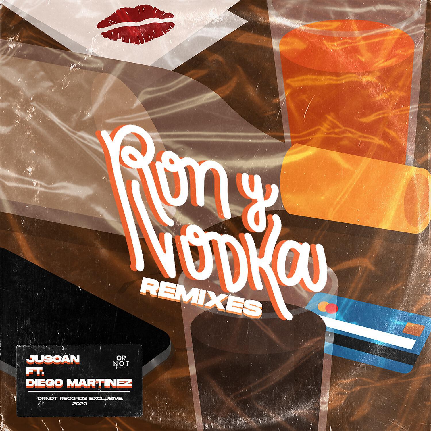 Альбом Ron y Vodka исполнителя JUSOAN, Diego Martinez