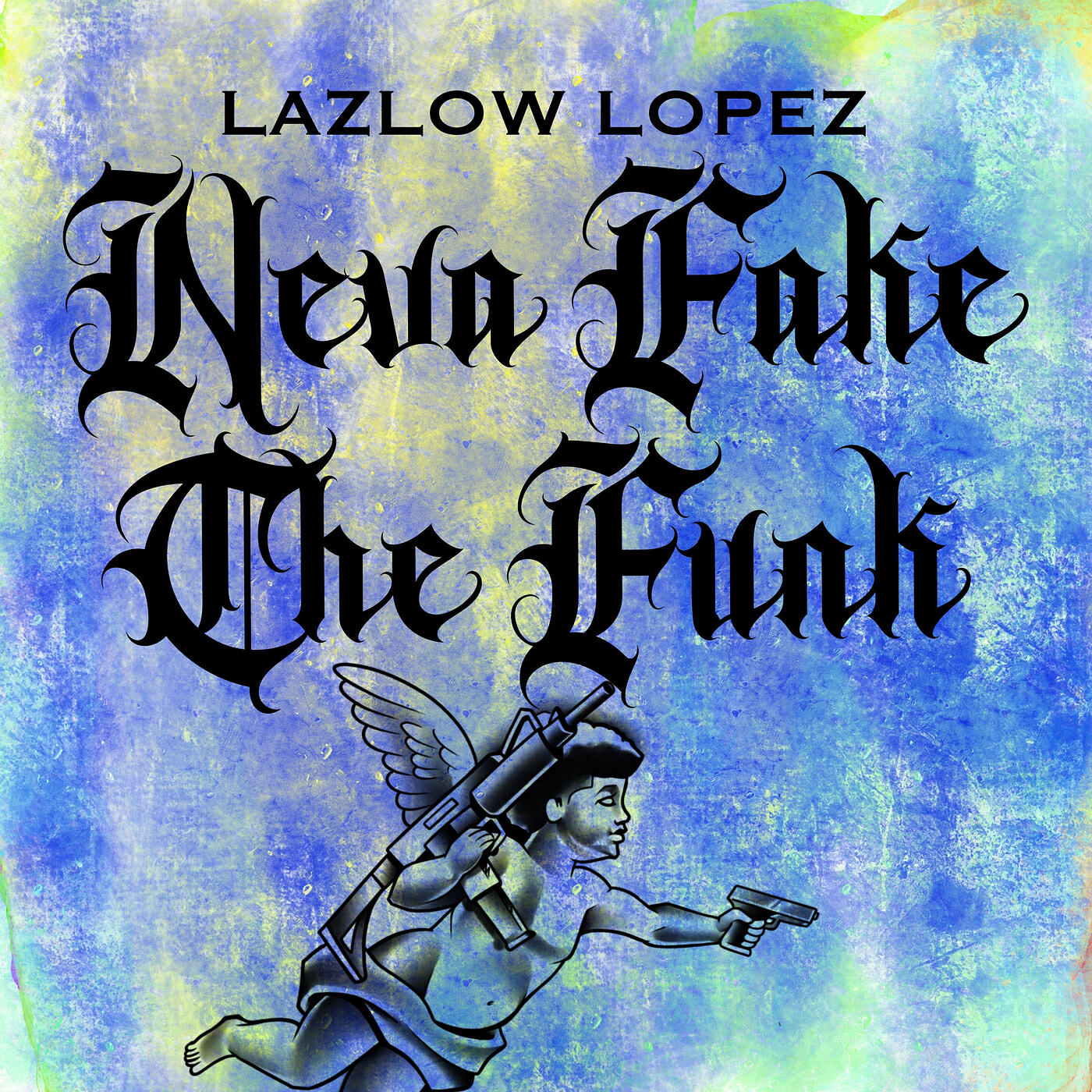 Постер альбома Neva Fake the Funk