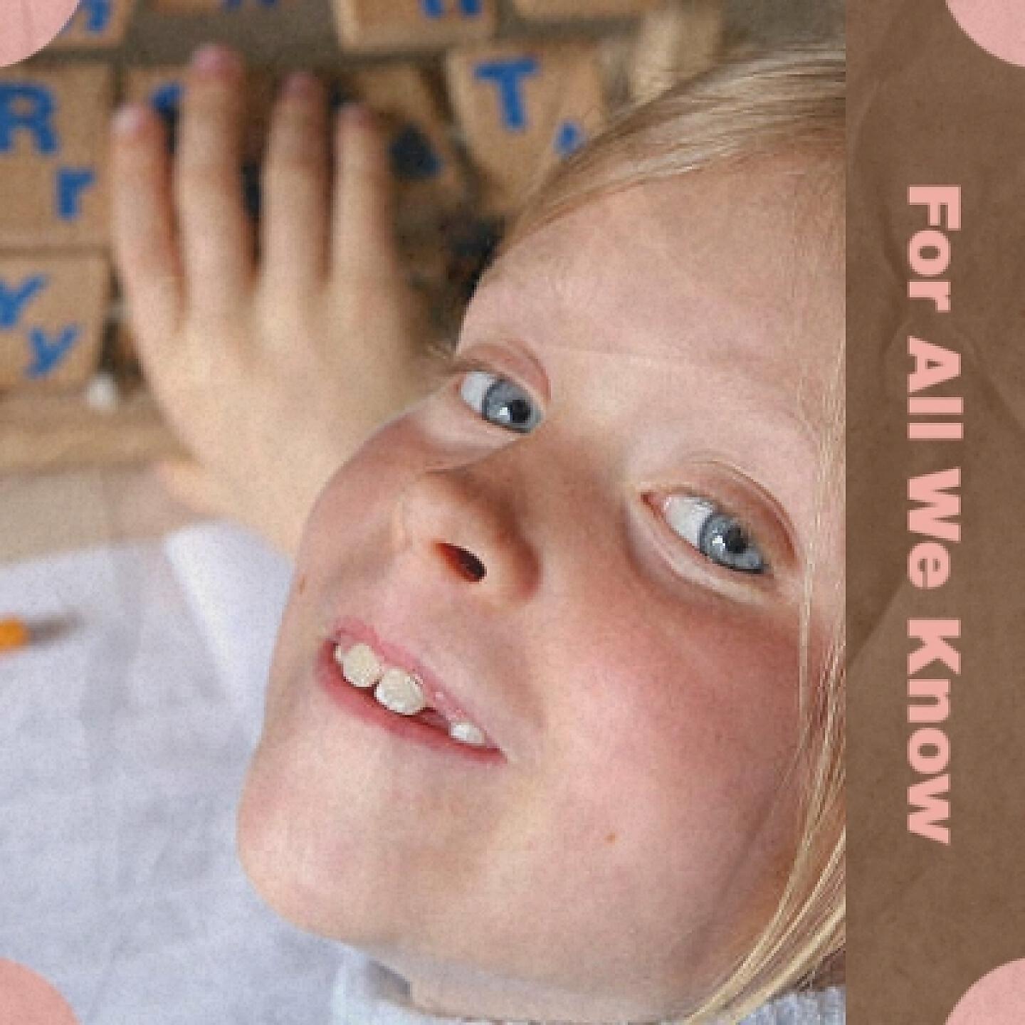 Релиз For All We Know