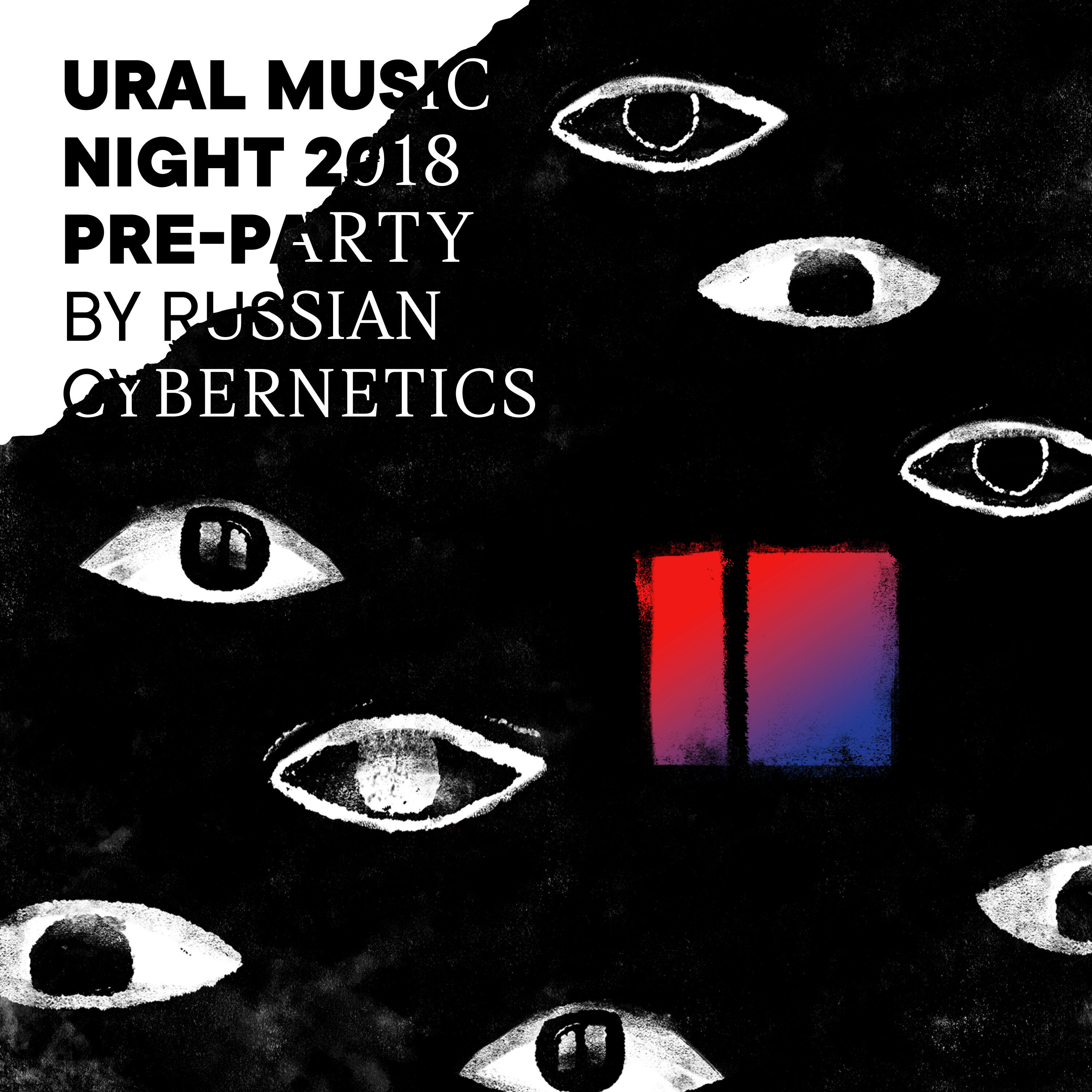 Релиз Ural Music Night 2018 Pre-Party by Russian Cybernetics (Compiled by 4Mal)