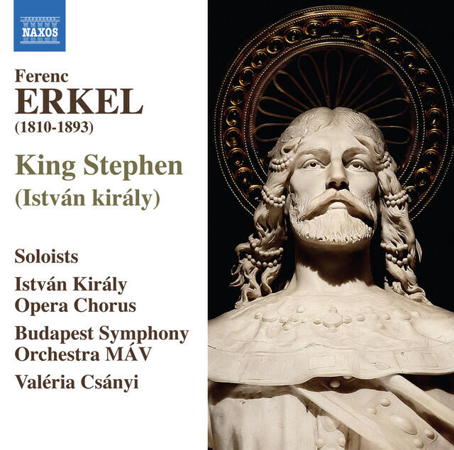 Релиз Erkel: István király (King Stephen)