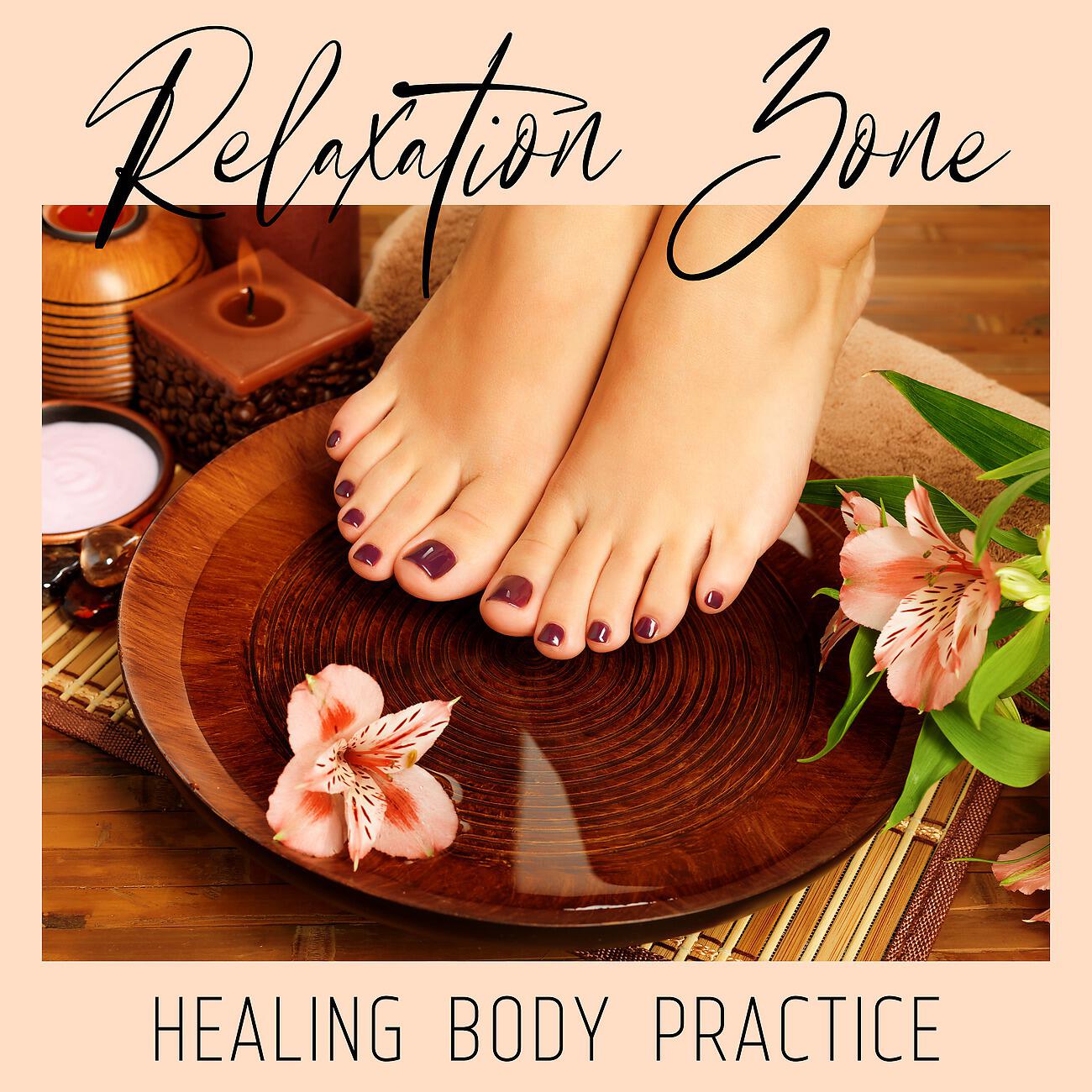 Релиз Relaxation Zone - Healing Body Practice