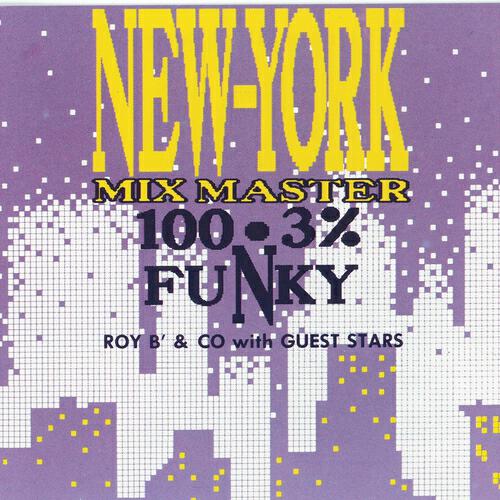 Релиз New York Mix of Master Roy B'