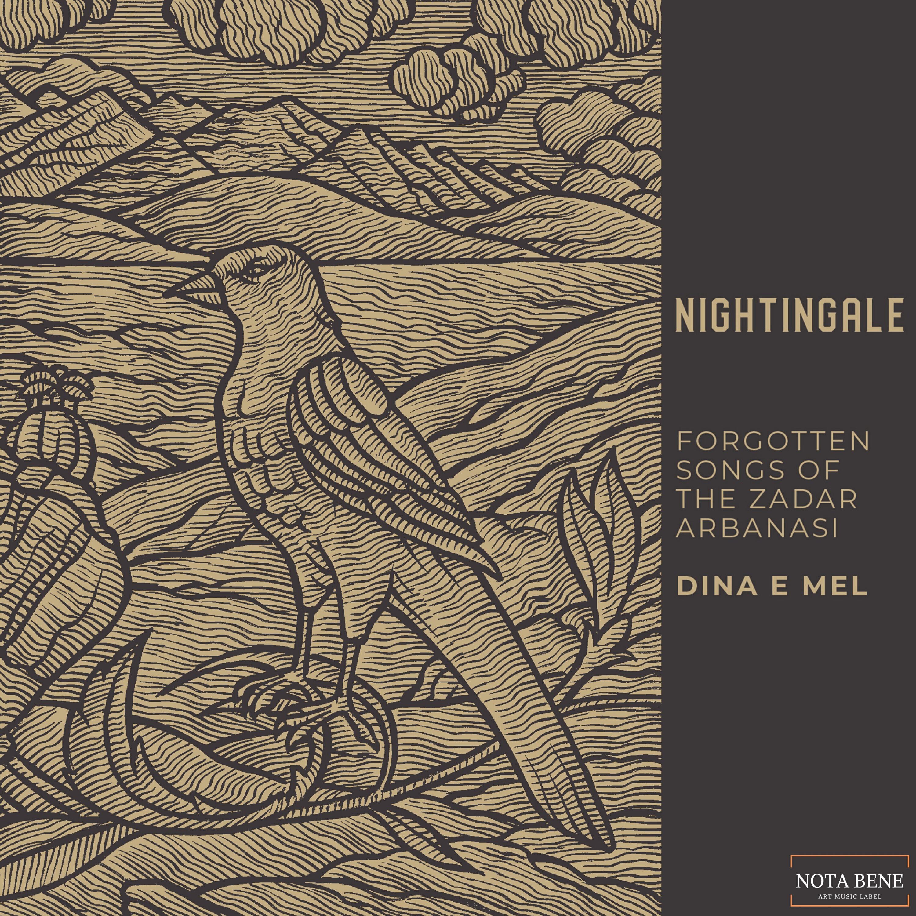 Постер альбома Nightingale - Forgotten Songs of the Zadar Arbanasi