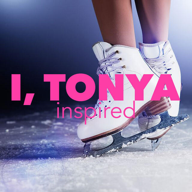 Релиз 'I, Tonya' Inspired