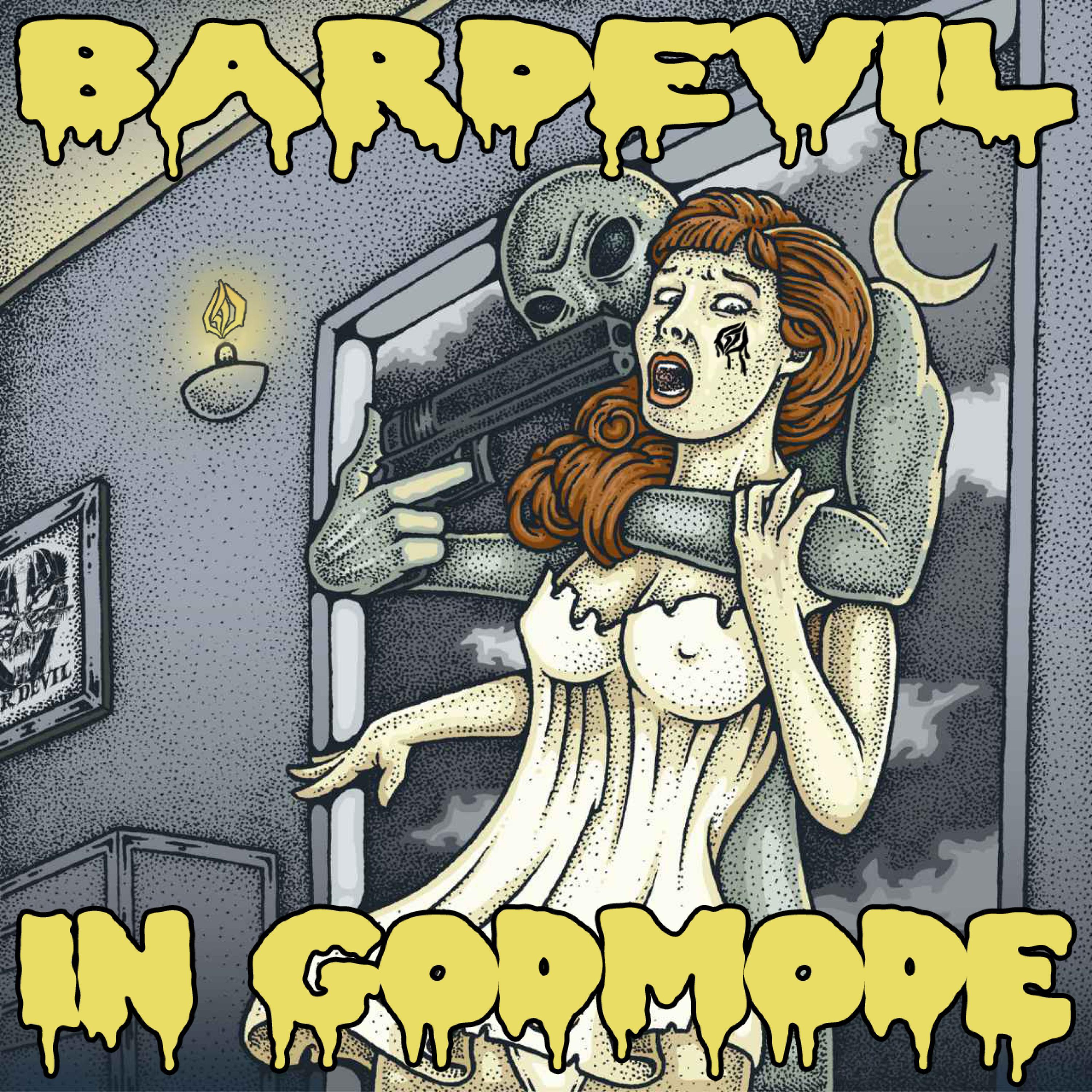Релиз BARDEVIL IN GODMODE