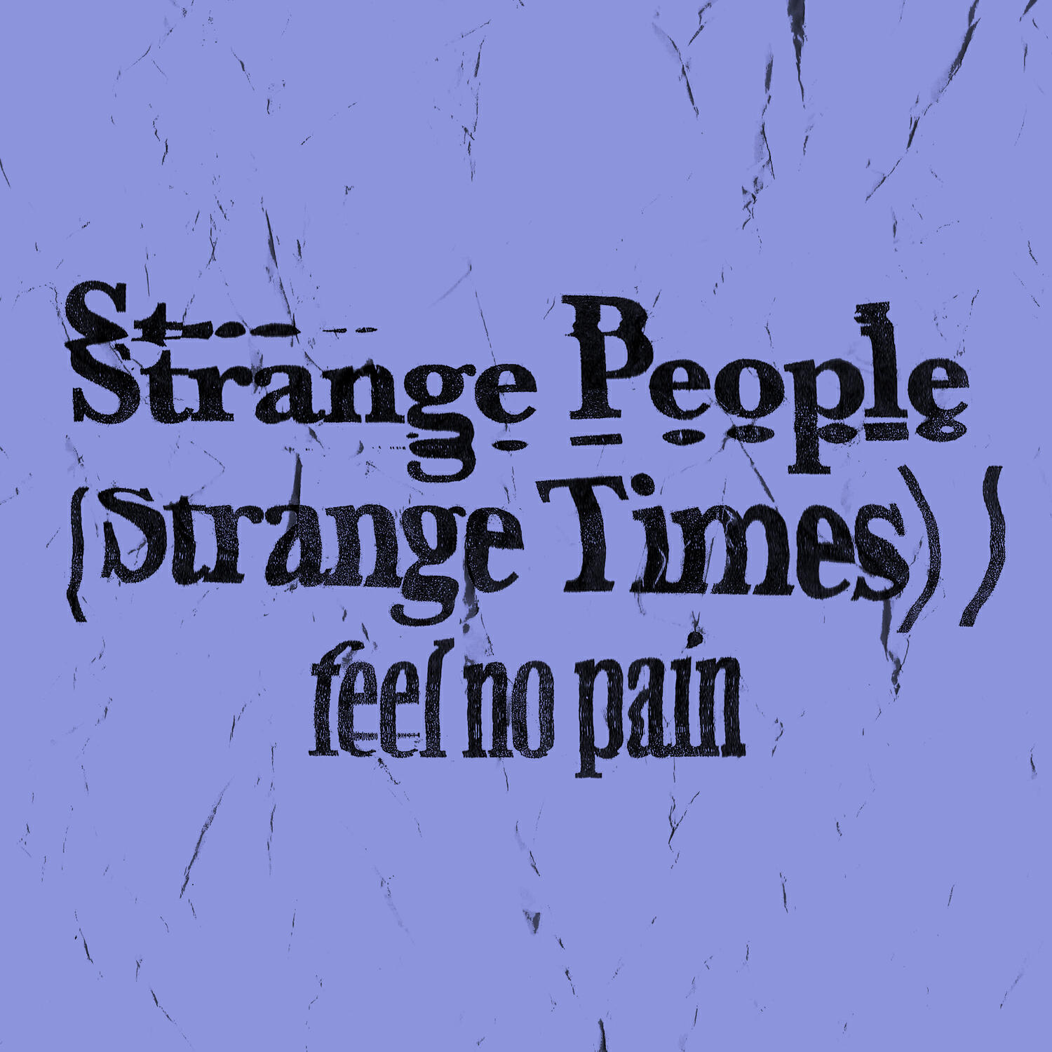 Релиз Strange People (Strange Times)