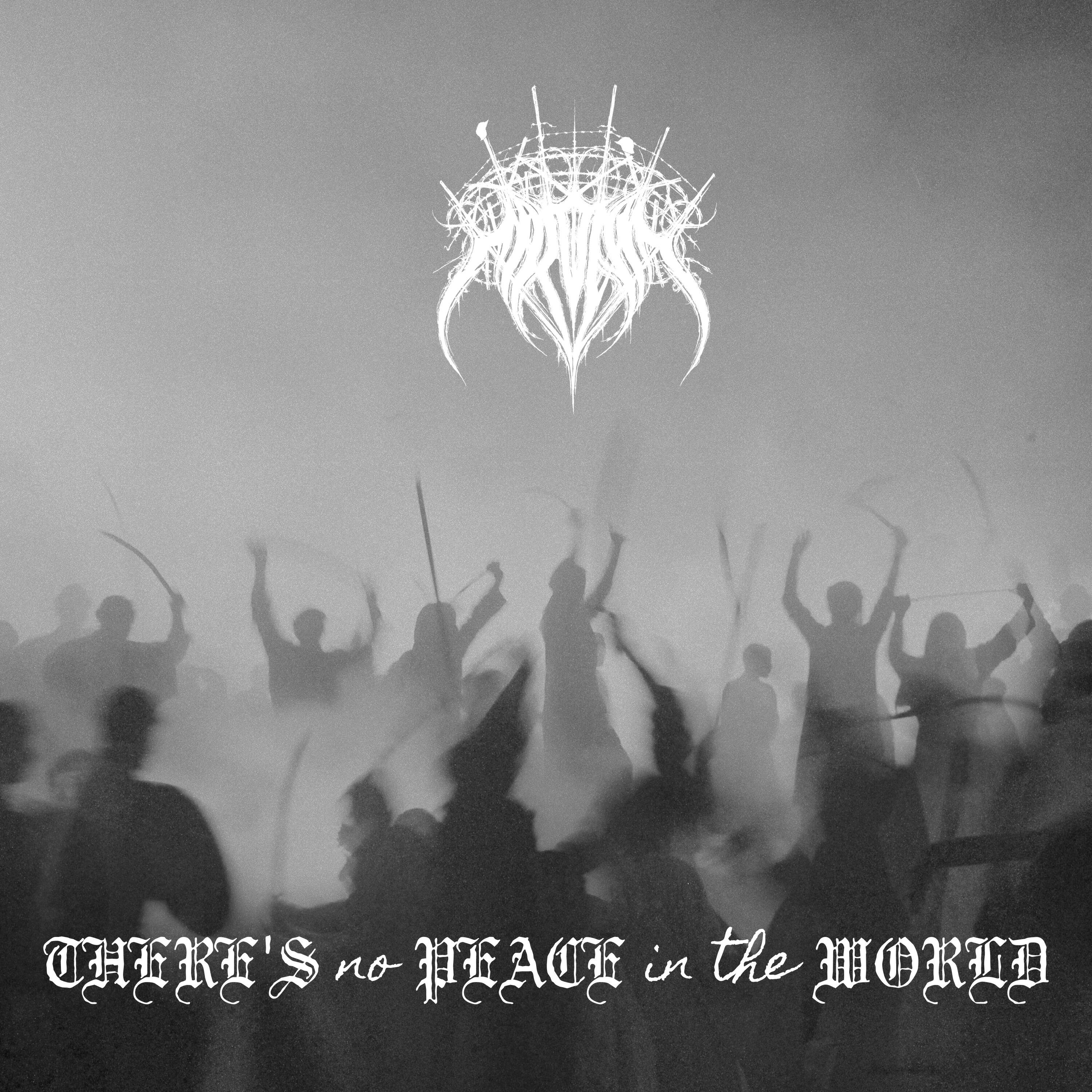 Релиз There's No Peace in the World