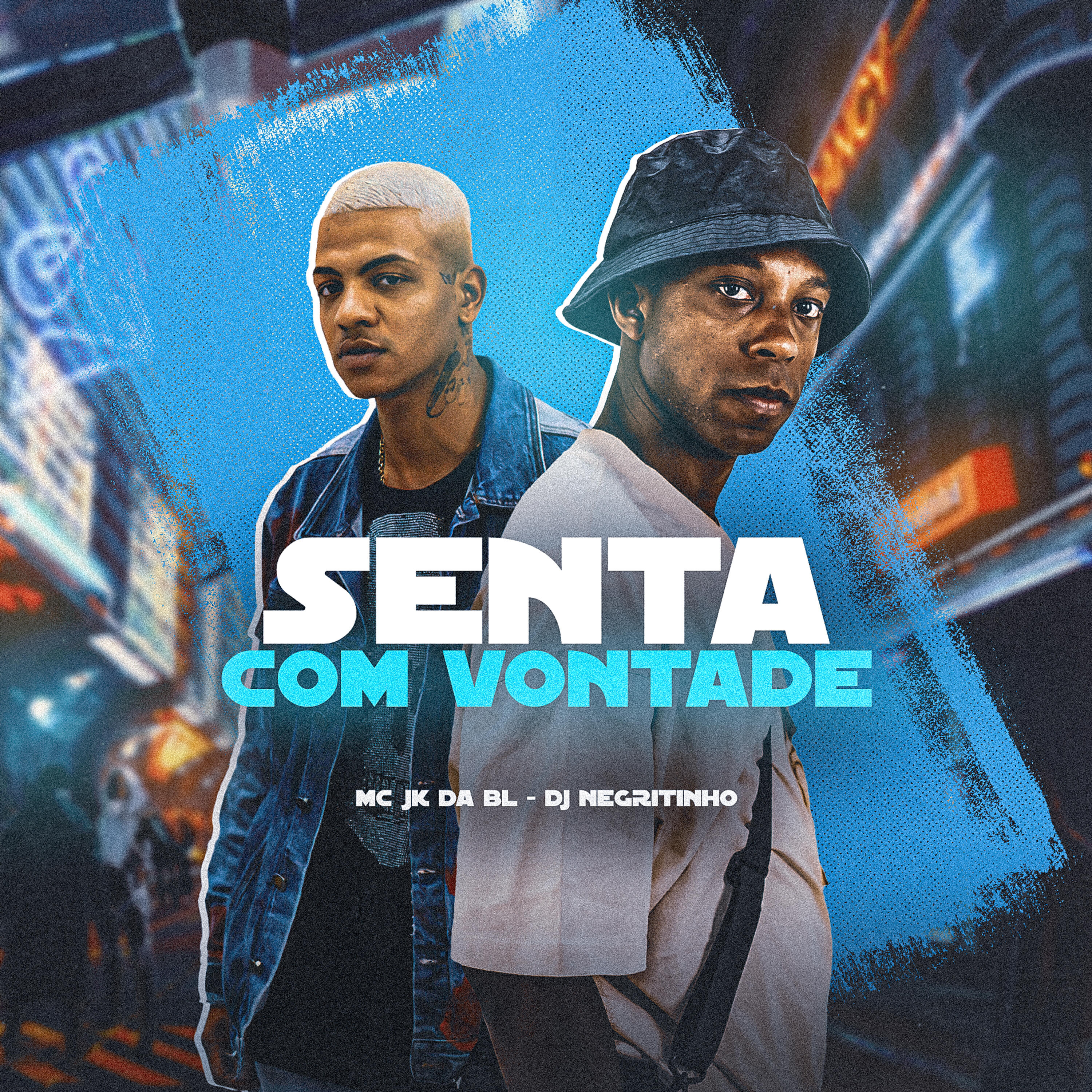 Скачать песню MC JK Da BL, DJ Negritinho - Senta Com Vontade бесплатно в MP3 для Android и iOS