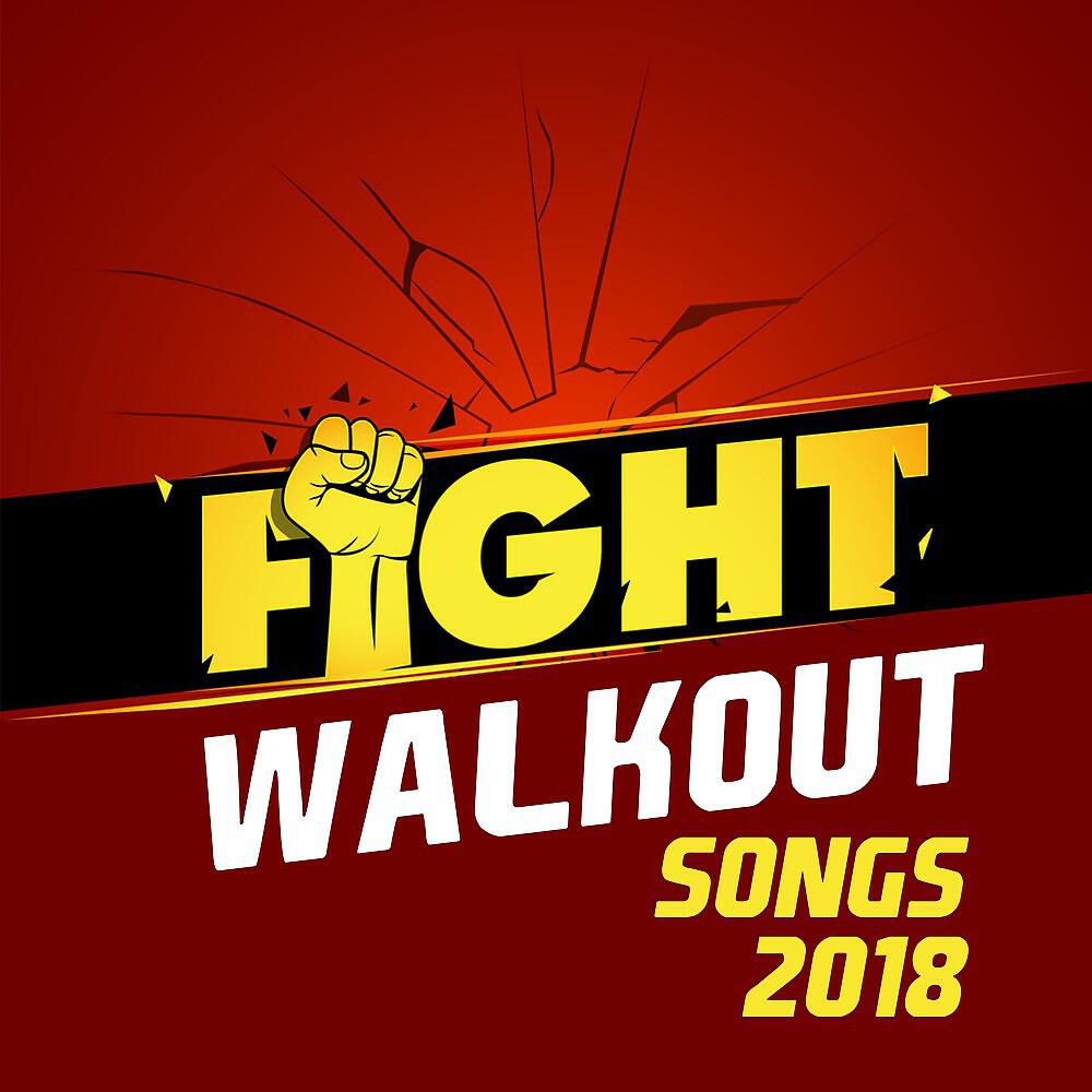 Релиз Fight Walkout Songs 2018