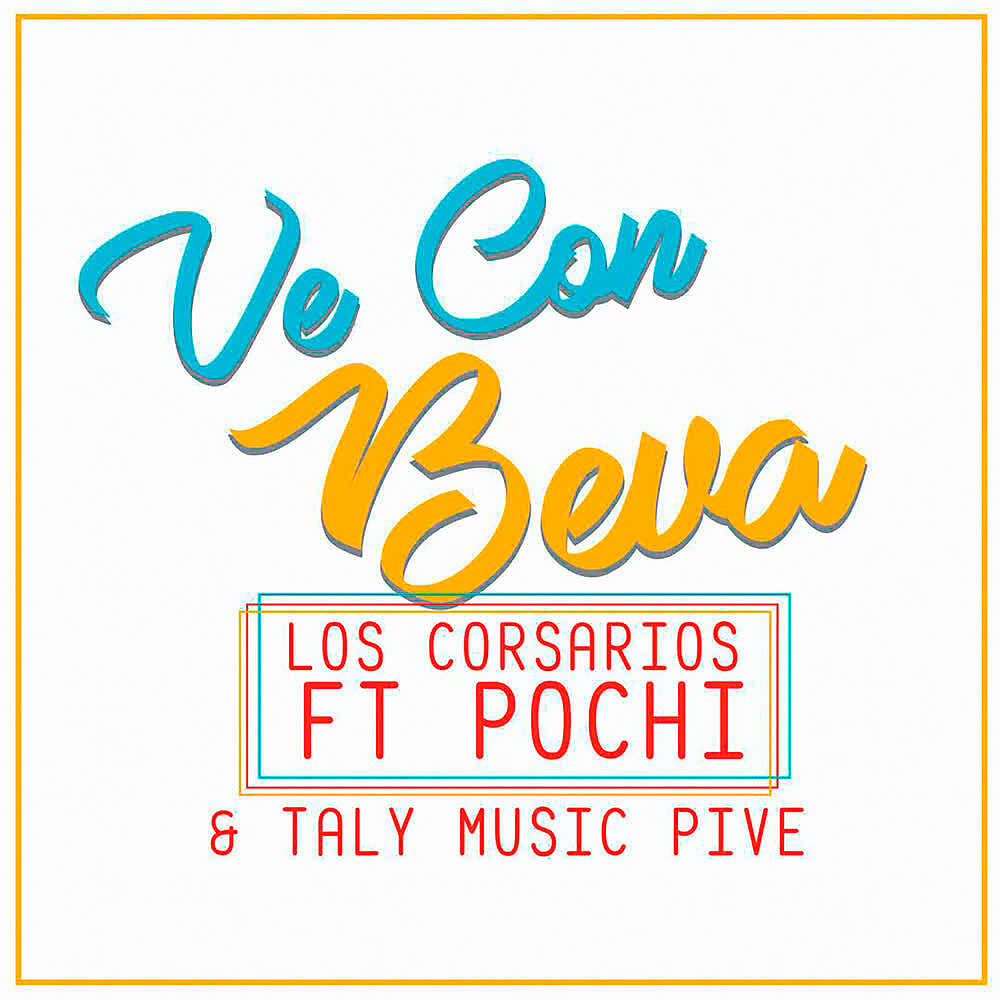 Релиз Ve Con Beva