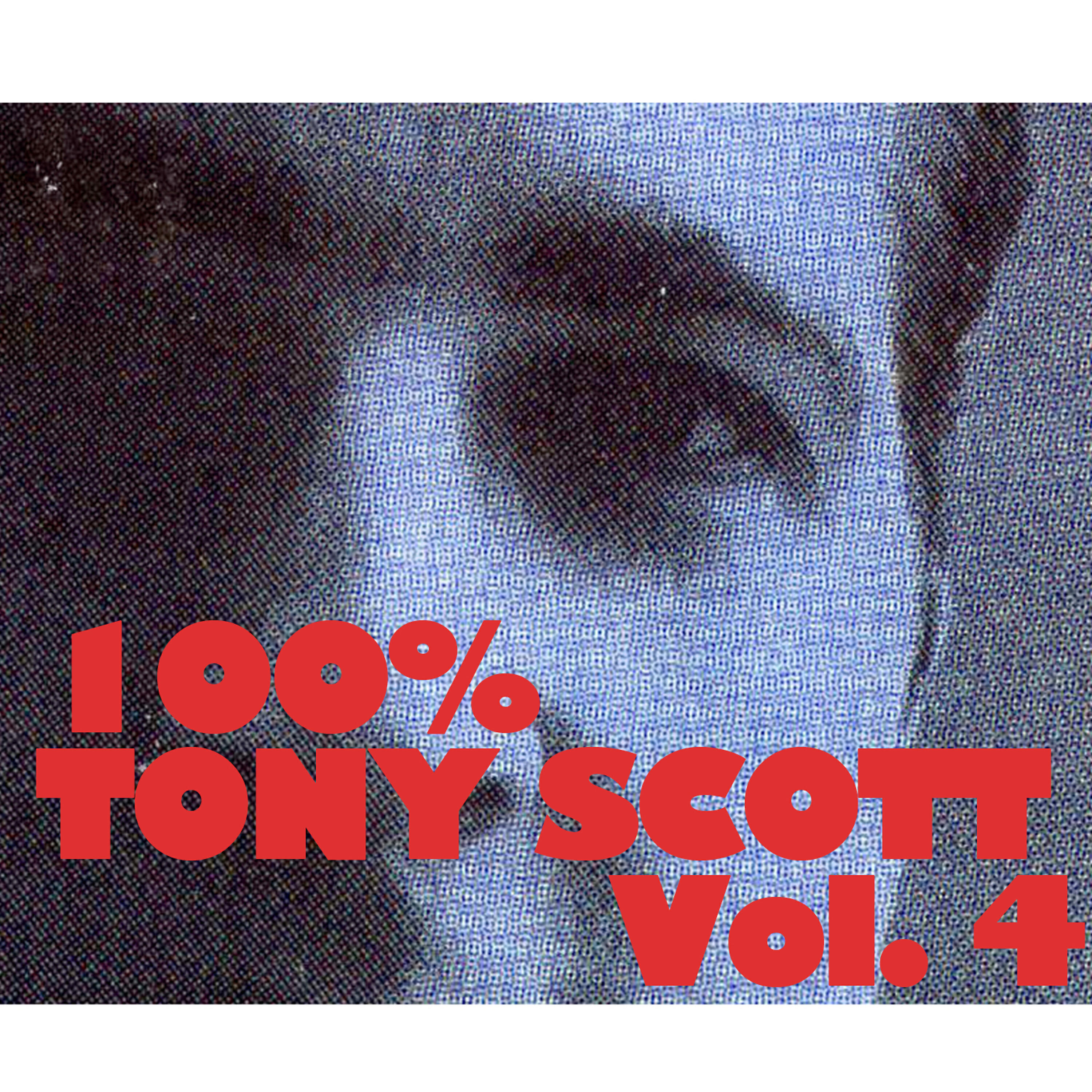 Релиз 100% Tony Scott, Vol. 4