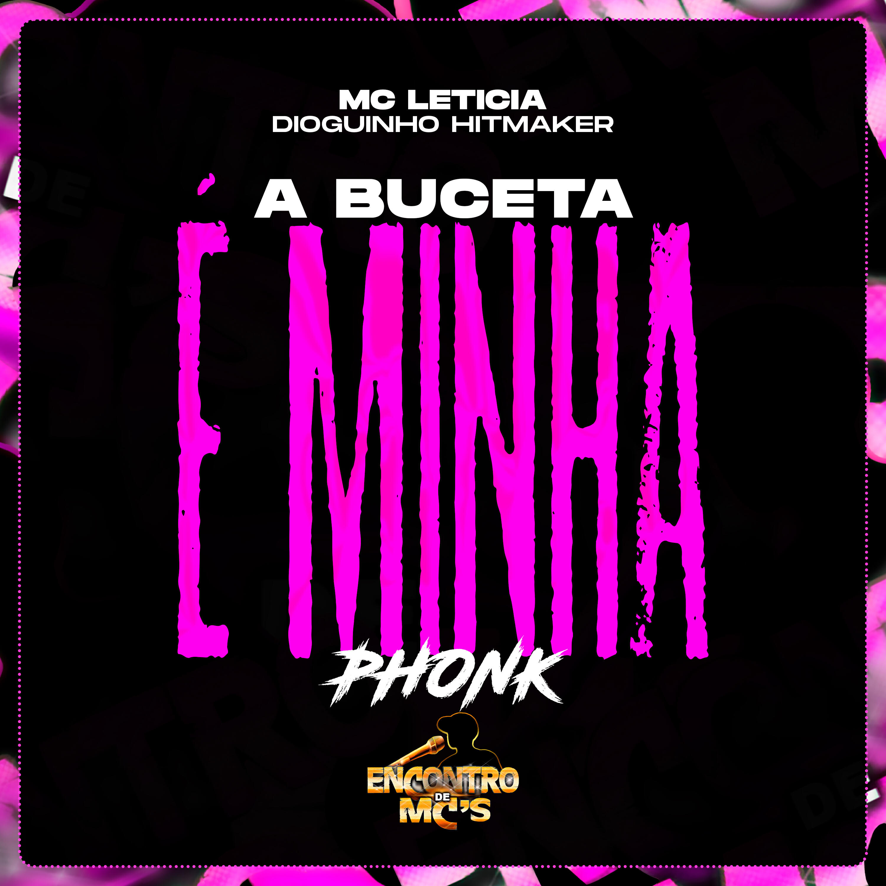 Релиз A Buceta É Minha (Phonk)