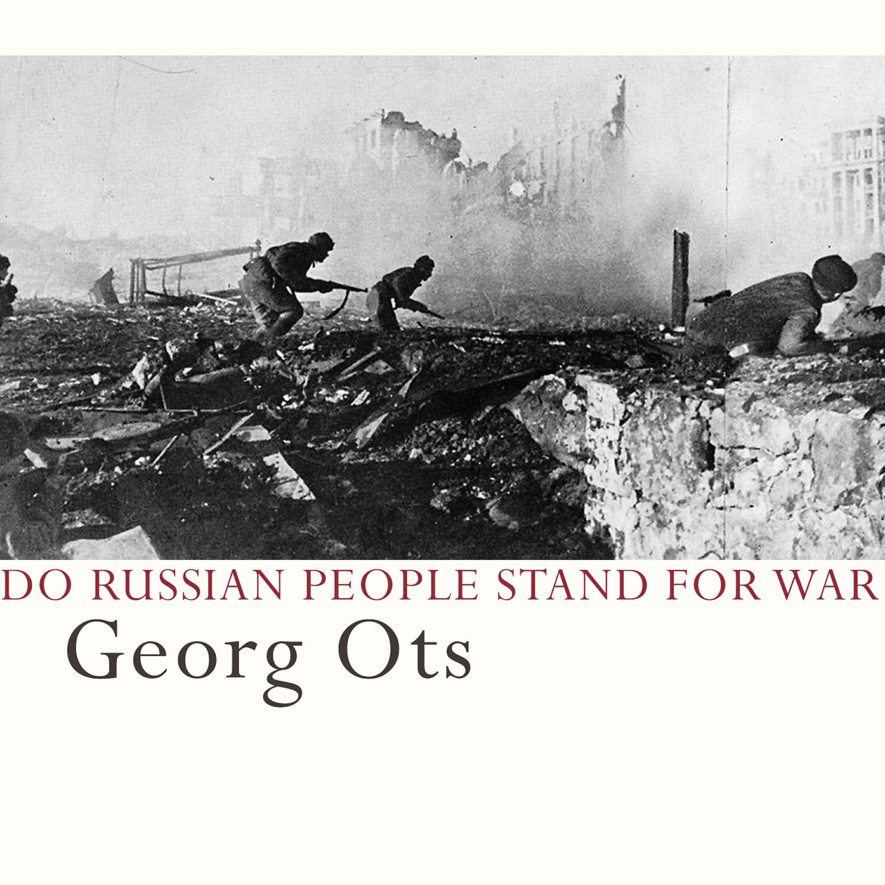 Релиз Do Russian People Stand for War